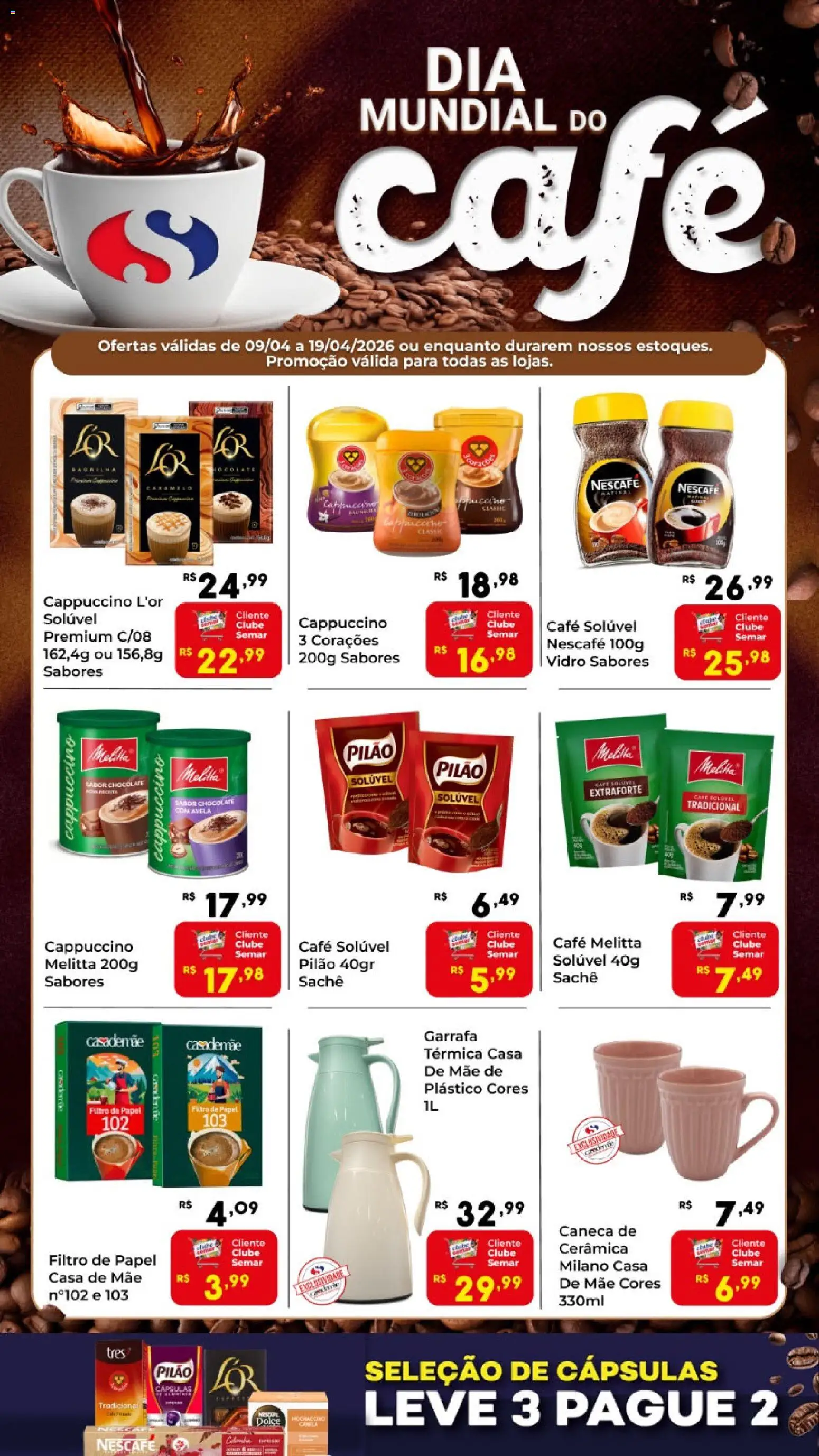 Pré-Visualização do folheto "Semar Supermercado ofertas Dia Mundial do Café" da loja Semar Supermercado válido a partir de 09/04/2026