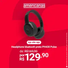 Pré-Visualização do folheto "Ofertas da semana" da loja Lojas Americanas válido a partir de 07/08/2025