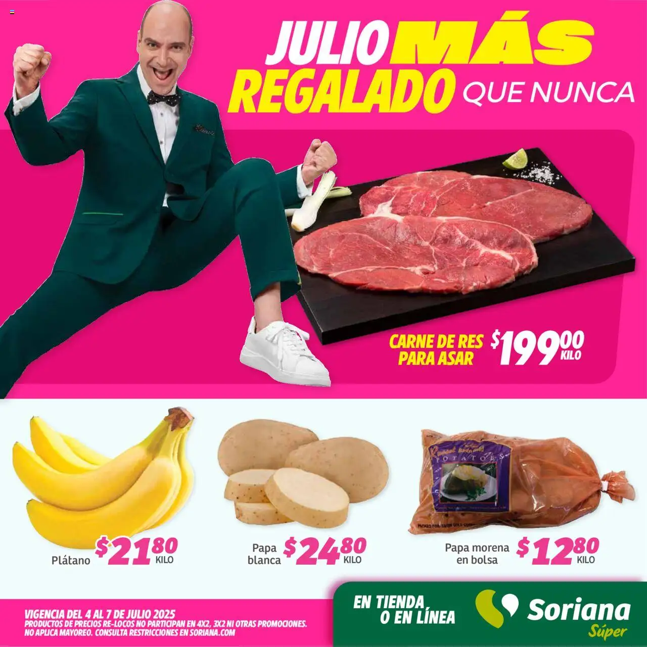 Fin de Semana Súper: Tamaulipas (excepto Cd. Victoria y Tampico) Soriana y sus promociones válidas desde el 04/07/2025 - Número de página 1 - Plátano, Papa, Steak, Bolsa, Res, Carne, Carne de res