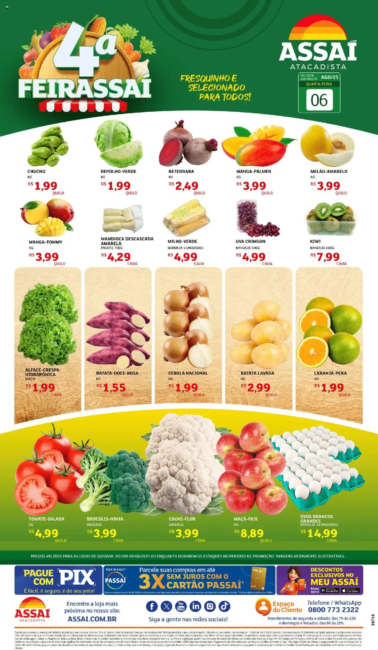 Assaí Atacadista folheto "Encarte - GO" válido a partir de 06/08/2025 - número de página 1 - Telefone, Bebidas, Pneus, Base, Chuchu, Mandioca, Cebola, Bandeja