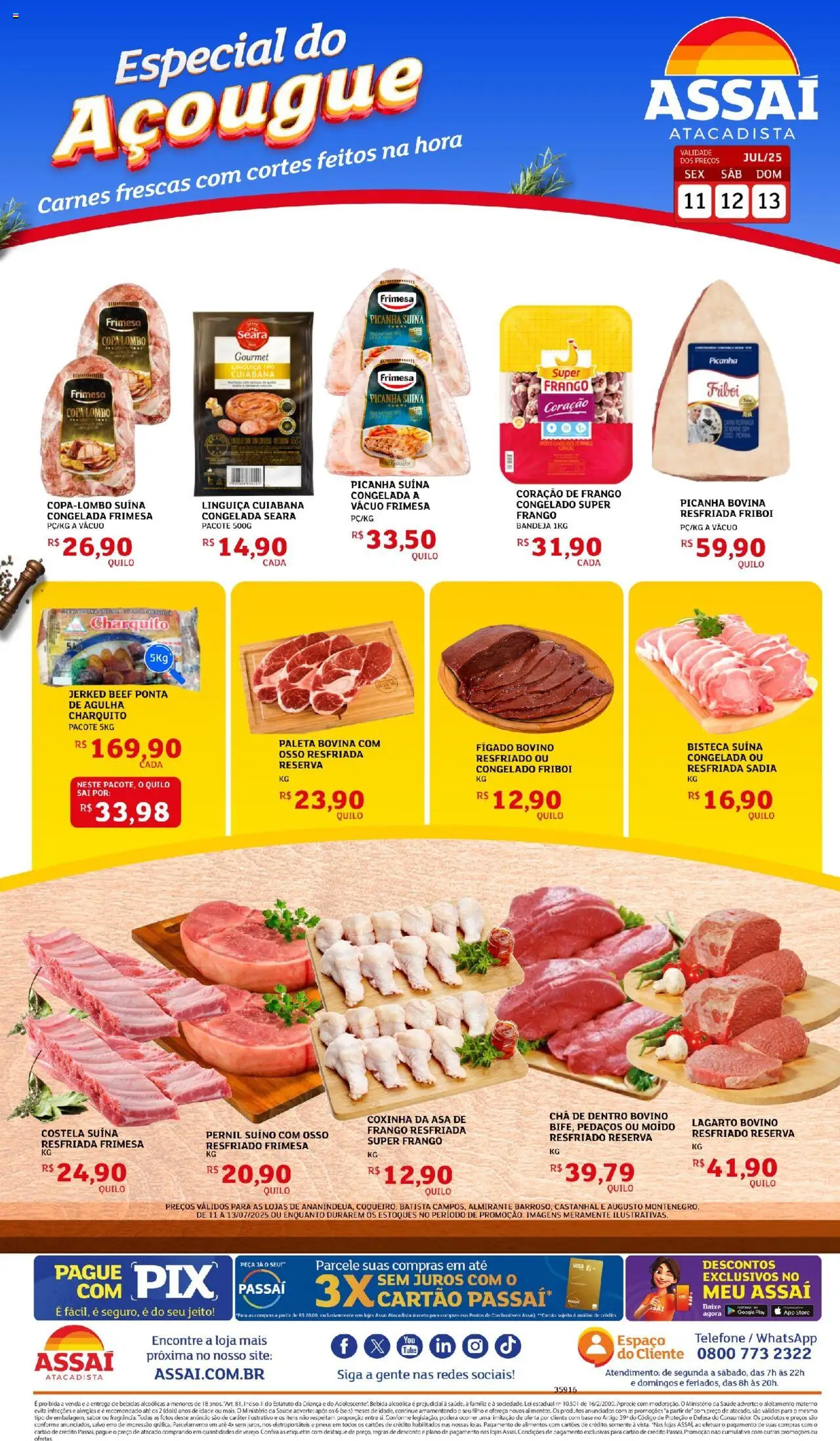 Assaí Atacadista folheto "Encarte - PA" válido a partir de 11/07/2025 - número de página 1 - Picanha, Coração de frango, Bebidas, Lombo, Carne, Alimentos, Bebida, Fígado