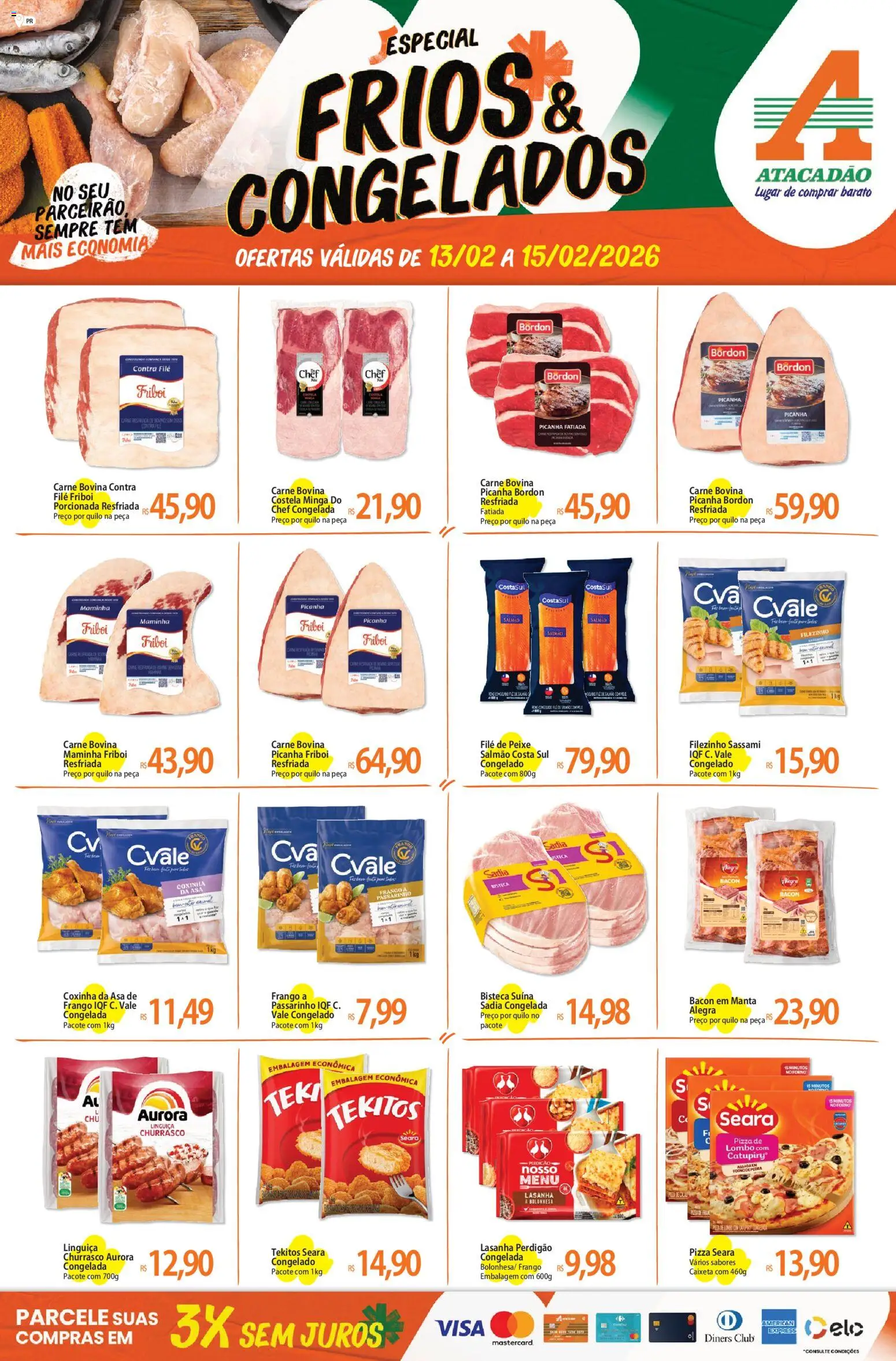 Pré-Visualização do folheto "Ofertas - PR" da loja Atacadão válido a partir de 13/02/2026 - Pizza, Peixe, Carne, Catupiry, Salmão, Linguiça, Maminha, Picanha Bordon