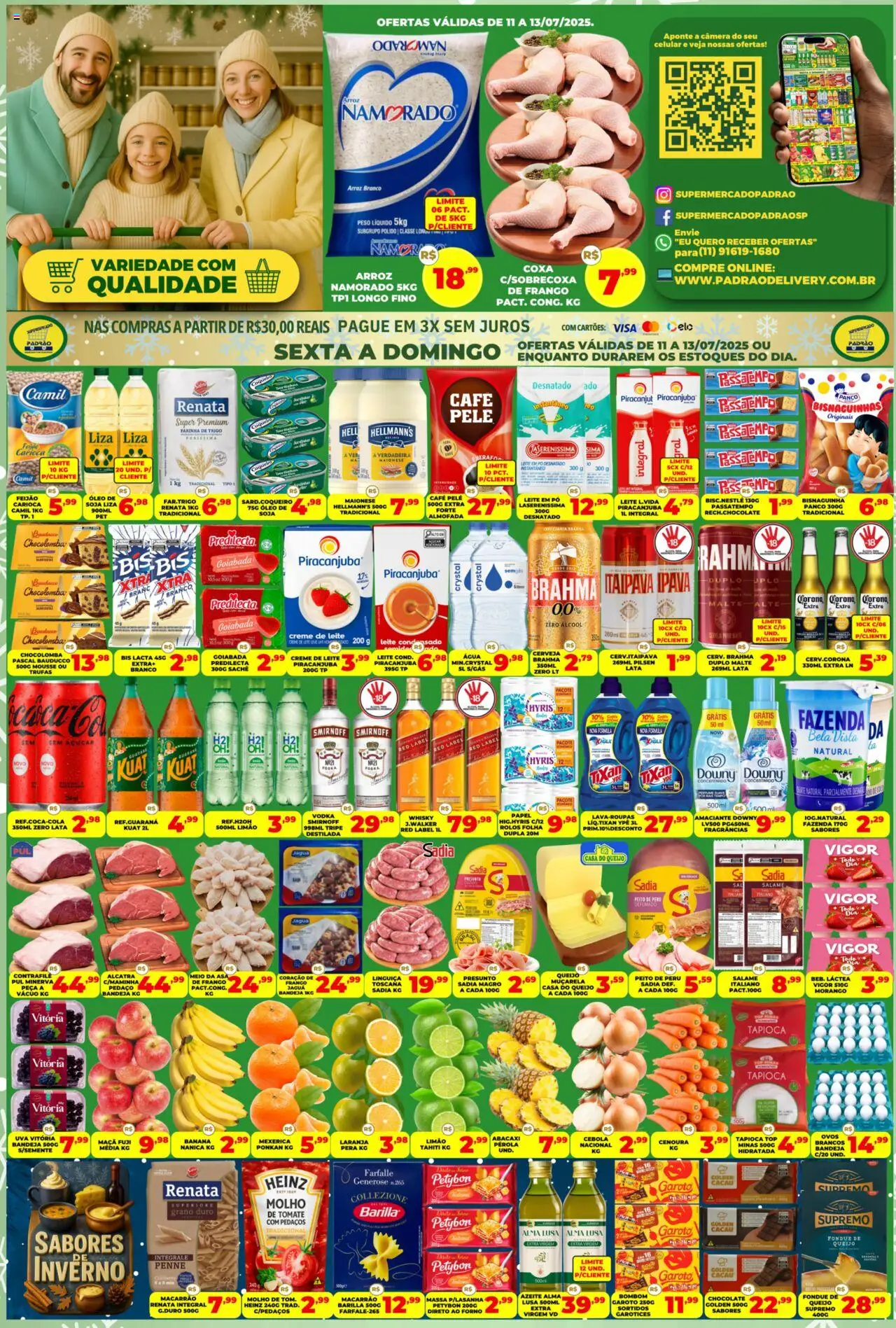 Supermercado Padrão folheto "Ofertas da semana" válido a partir de 11/07/2025 - número de página 1 - Feijão, Pó, Whisky, Queijo, Salame, Presunto, Arroz, Câmera
