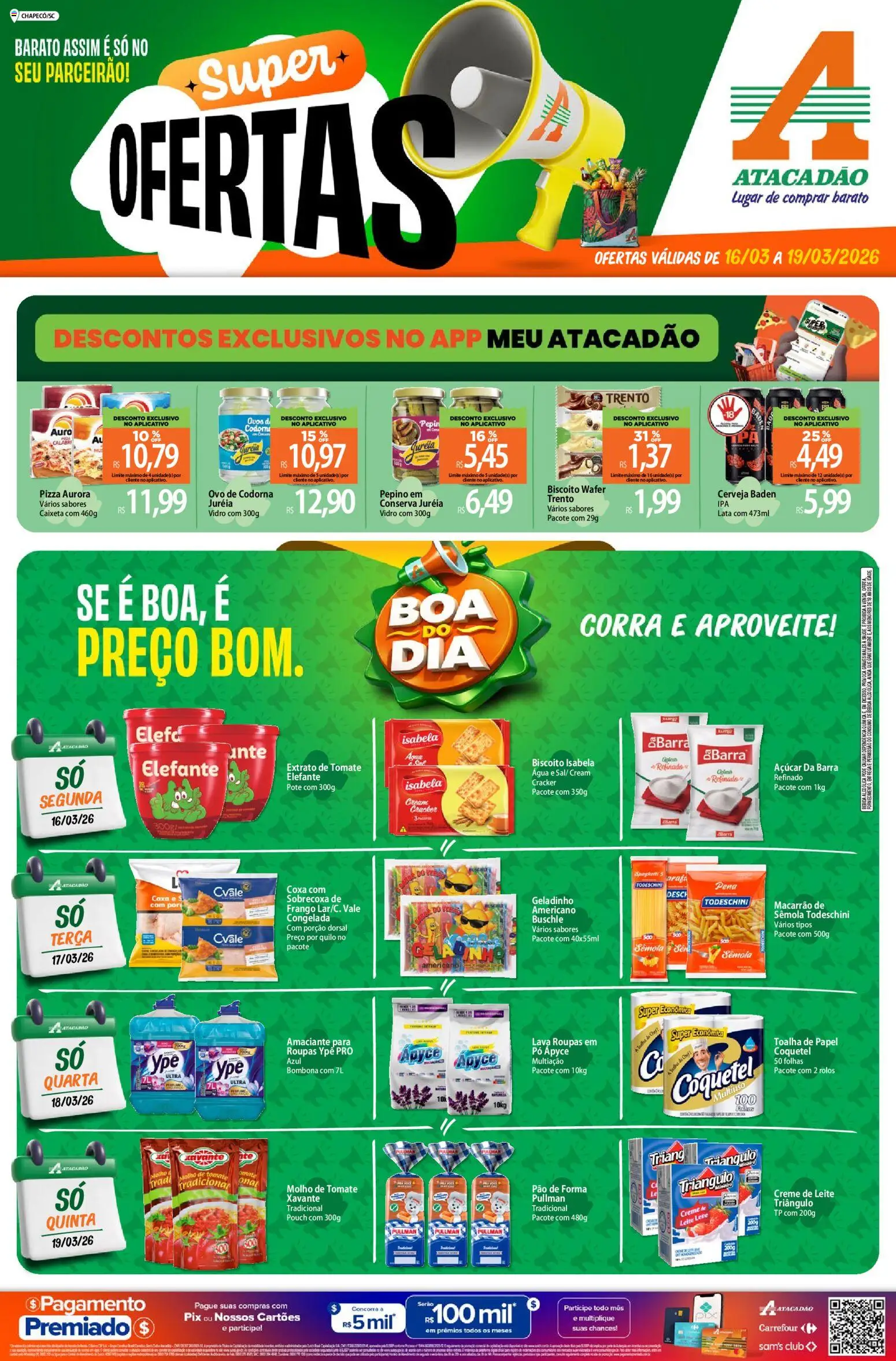 Pré-Visualização do folheto "Atacadão ofertas - SC" da loja Atacadão válido a partir de 16/03/2026