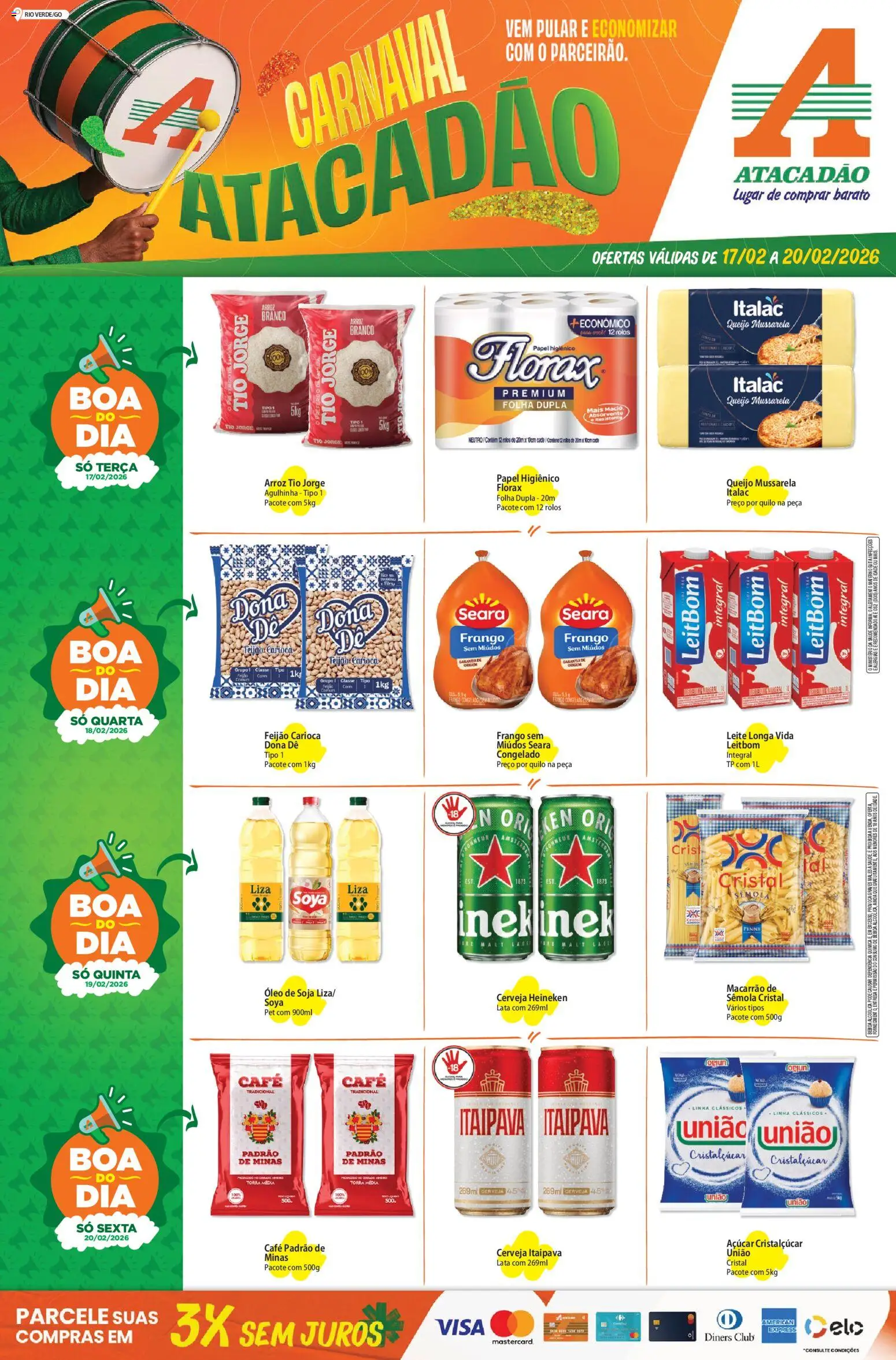 Pré-Visualização do folheto "Ofertas - GO" da loja Atacadão válido a partir de 17/02/2026 - Cerveja, Macarrão, Arroz, Cerveja Heineken, Frango, Mussarela, Papel higiênico, Leite longa vida