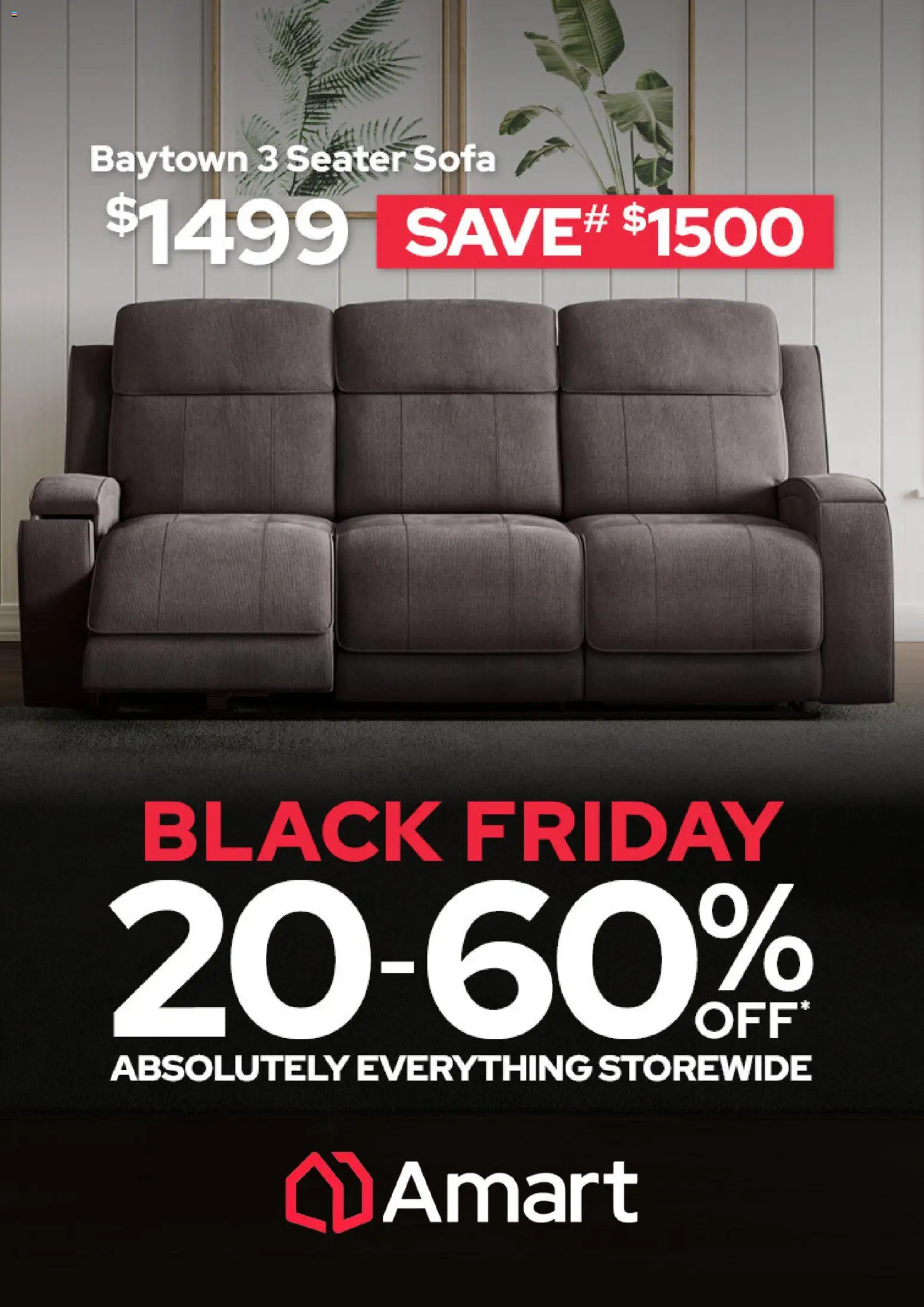 Preview of catalogue Black Friday from shop Amart Furniture valid 21/11/2025