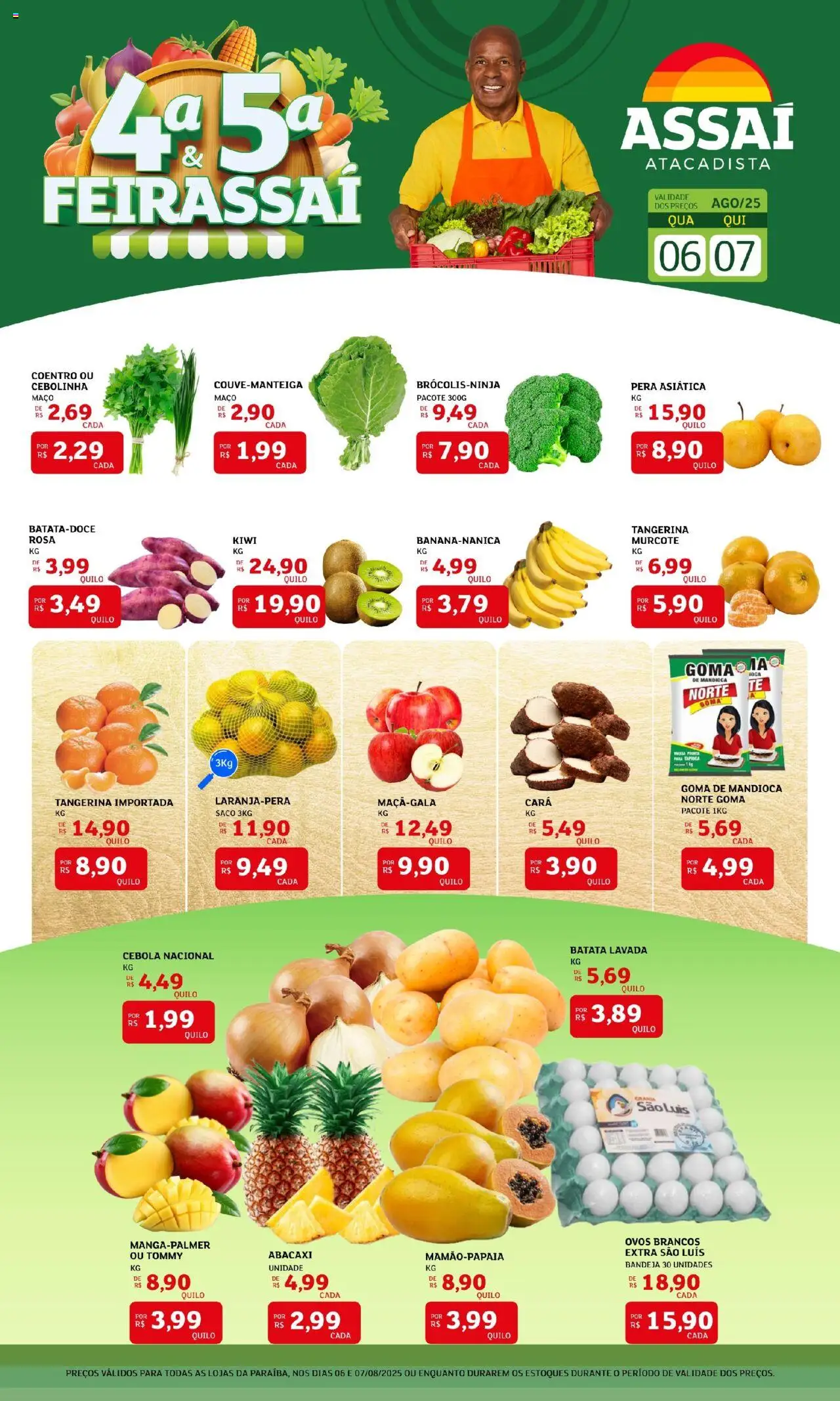 Assaí Atacadista folheto "Encarte - PB" válido a partir de 06/08/2025 - número de página 1 - Tapioca, Kiwi, Ovos, Batata, Pera, Massa, Mandioca, Cará