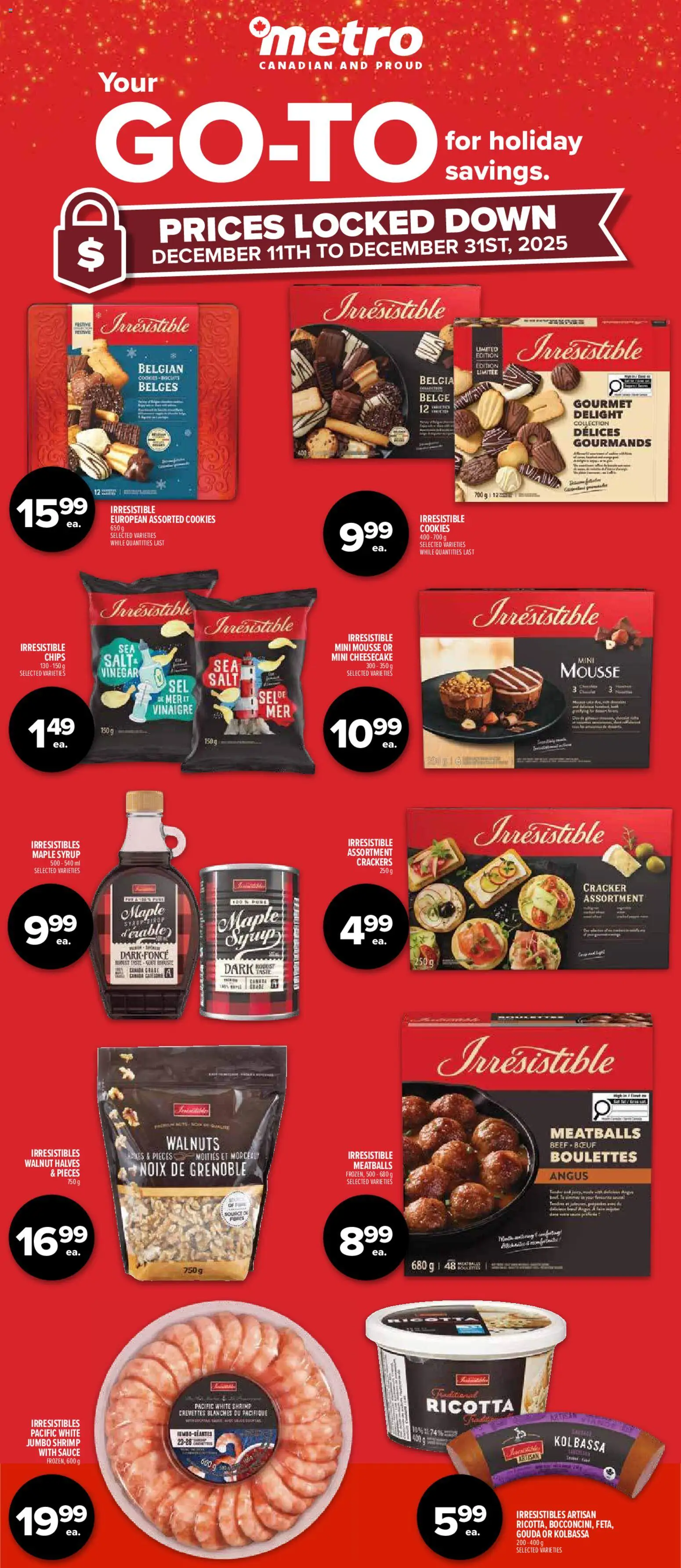 Preview of leaflet Private Label Holiday Flyer - Trois-Pistoles from shop Metro is valid from Dec 11, 2025 - Cookies, Maple syrup, Walnuts, Salt, Ricotta, Vinegar, Gouda, Syrup