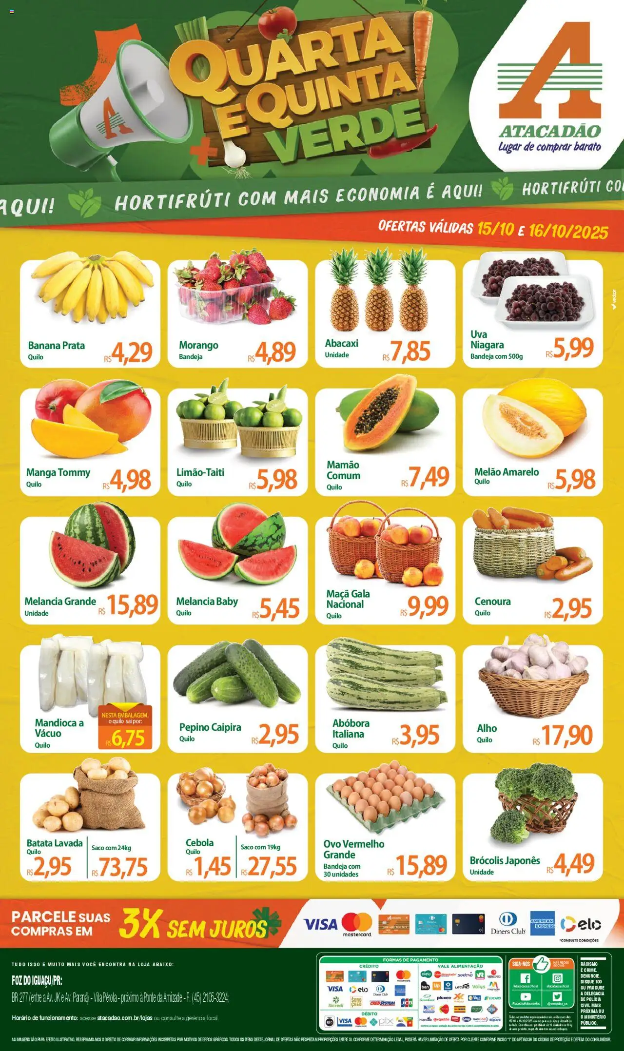 Atacadão folheto "Ofertas - PR" válido a partir de 15/10/2025 - número de página 1 - Manga, Melancia, Abacaxi, Batata, Sopas, Alho, Mamão, Pepino caipira