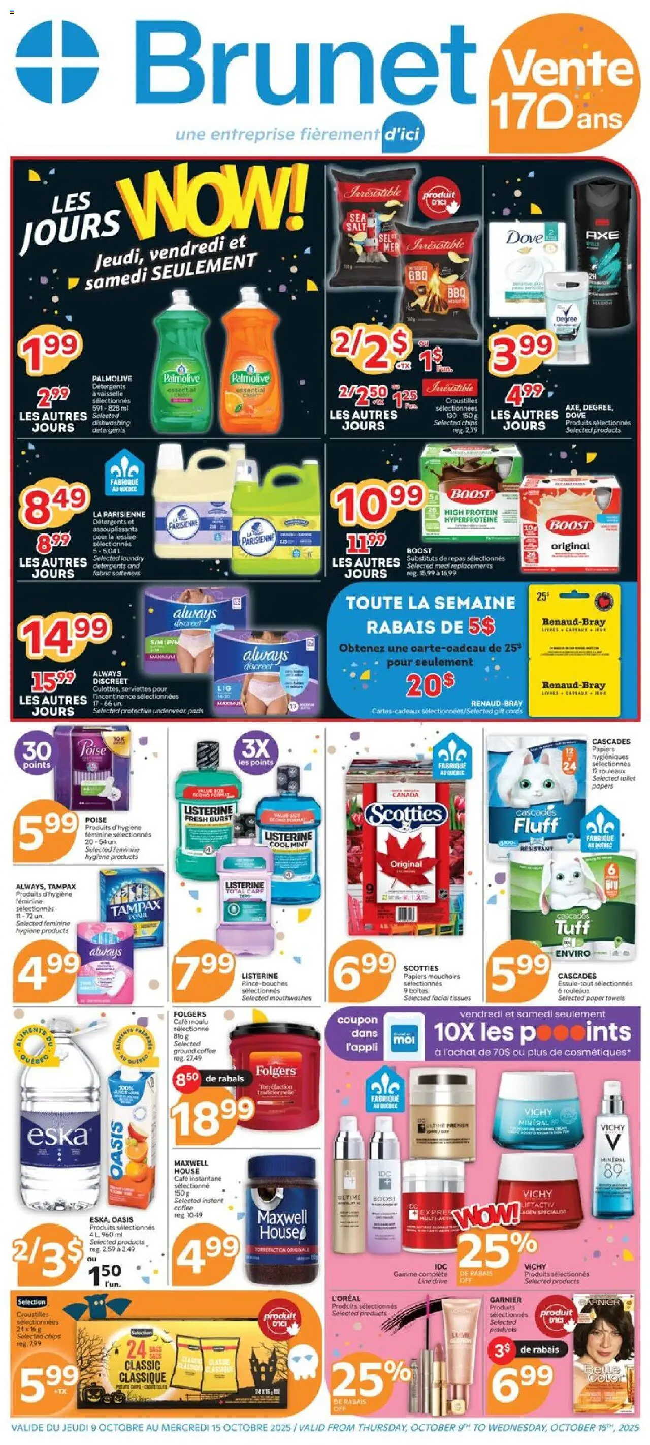 Preview of leaflet Weekly flyer / circulaire from shop Brunet is valid from Oct 09, 2025 - Coffee, Chips, Protein, Paper towels, Towels, Instant coffee, Listerine, Tissues