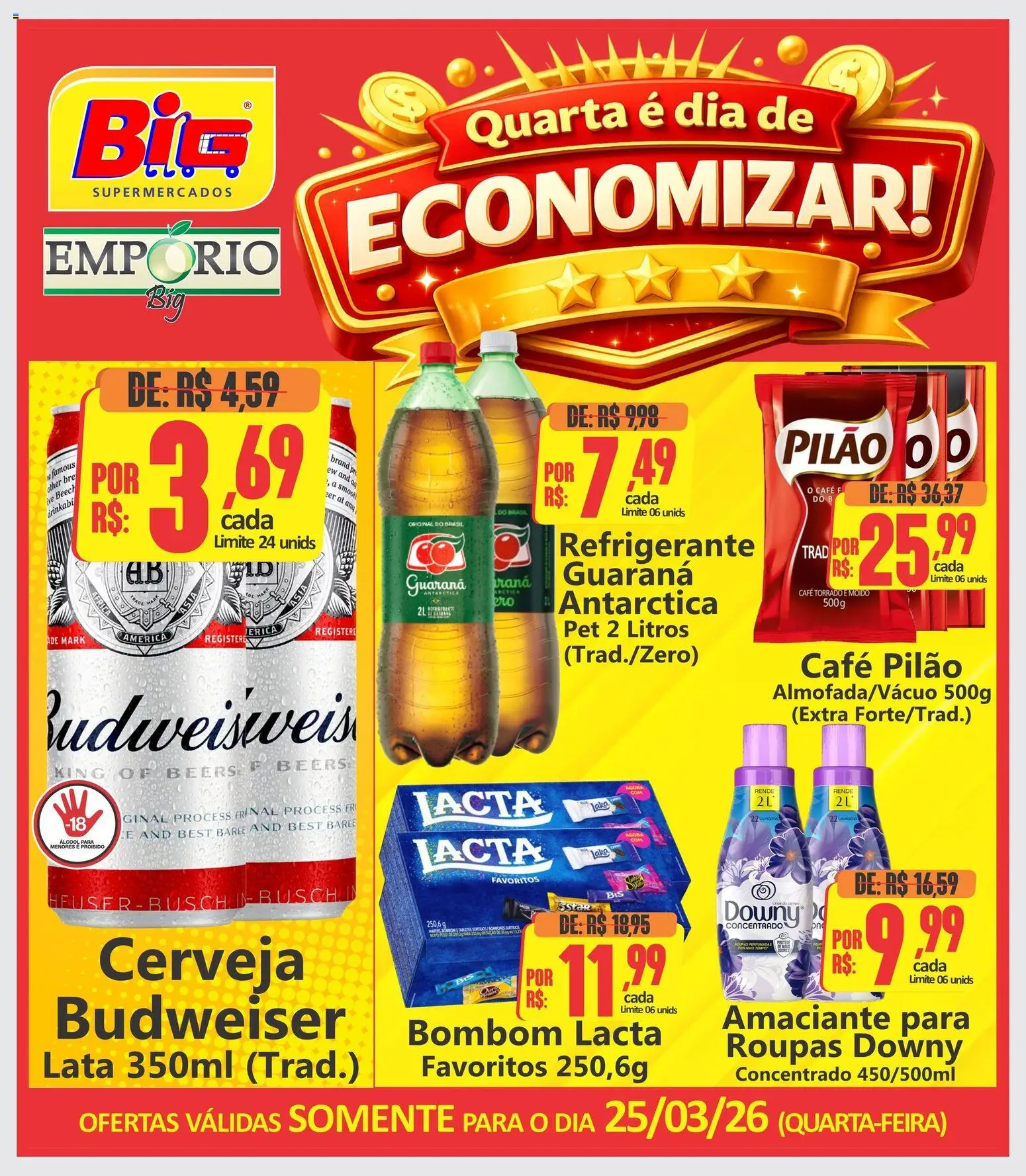 Pré-Visualização do folheto "Big Supermercados ofertas do Dia" da loja Big Supermercados válido a partir de 25/03/2026 - Café, Cerveja, Roupas, Refrigerante, Bombom, Amaciante, Guaraná, Café pilão