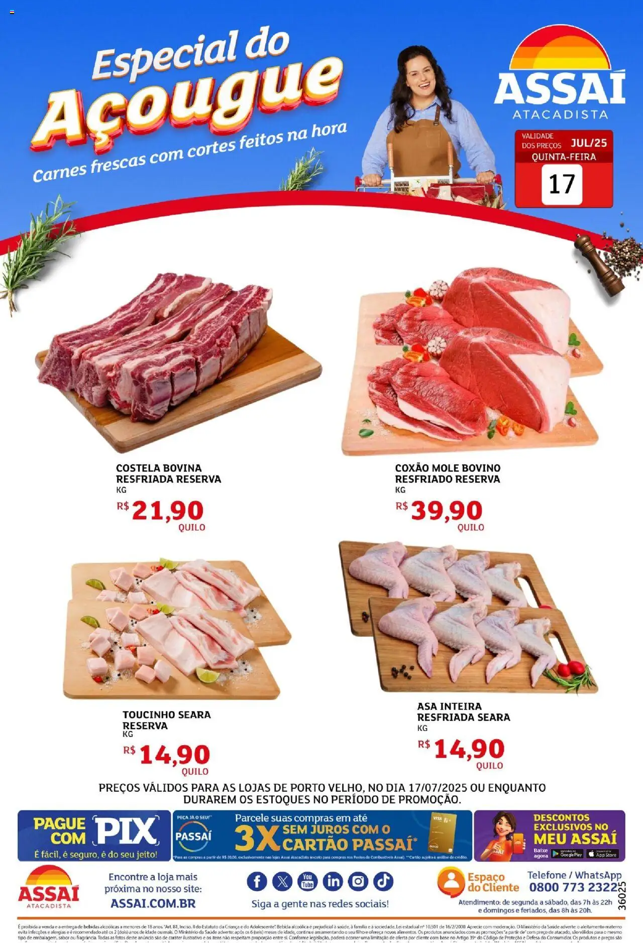 Assaí Atacadista folheto "Encarte - RO" válido a partir de 17/07/2025 - número de página 1 - Telefone, Bebidas, Base, Bebida, Costela bovina, Coxão mole