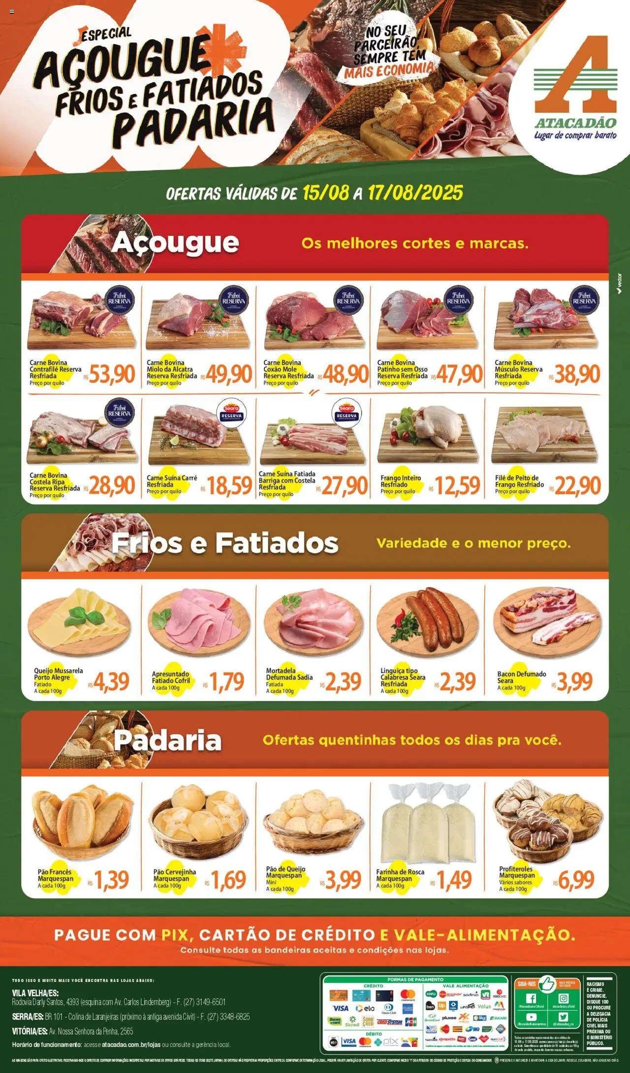 Atacadão folheto "Ofertas - ES" válido a partir de 15/08/2025 - número de página 1 - Pão de queijo, Queijo, Carne, Chá, Linguiça, Alcatra, Frango resfriado, Coxão mole