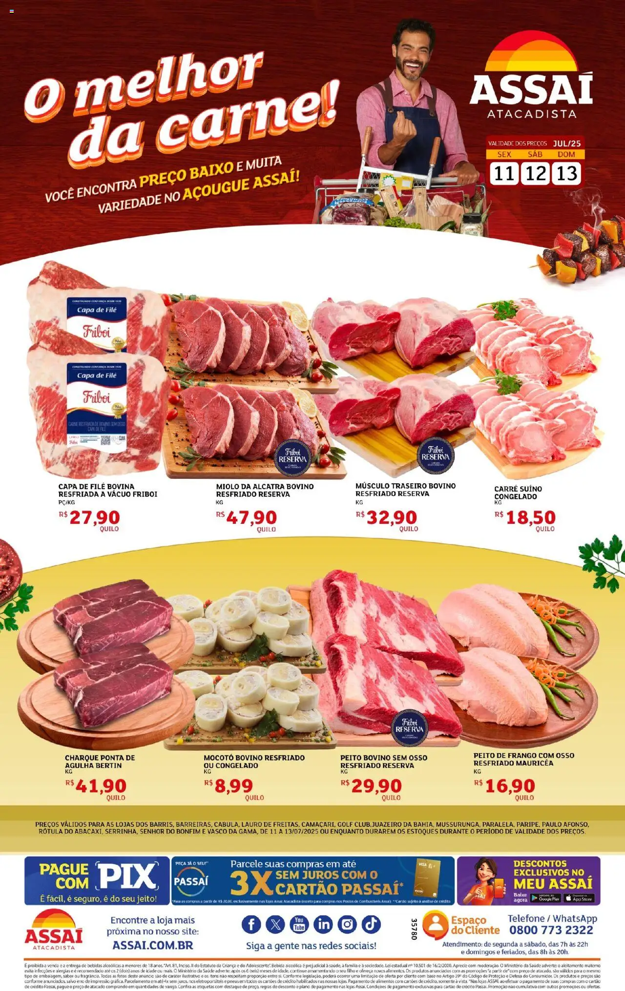 Assaí Atacadista folheto "Encarte - BA" válido a partir de 11/07/2025 - número de página 1 - Alcatra, Pneus, Base, Alimentos, Baixo, Bebida, Telefone, Frango