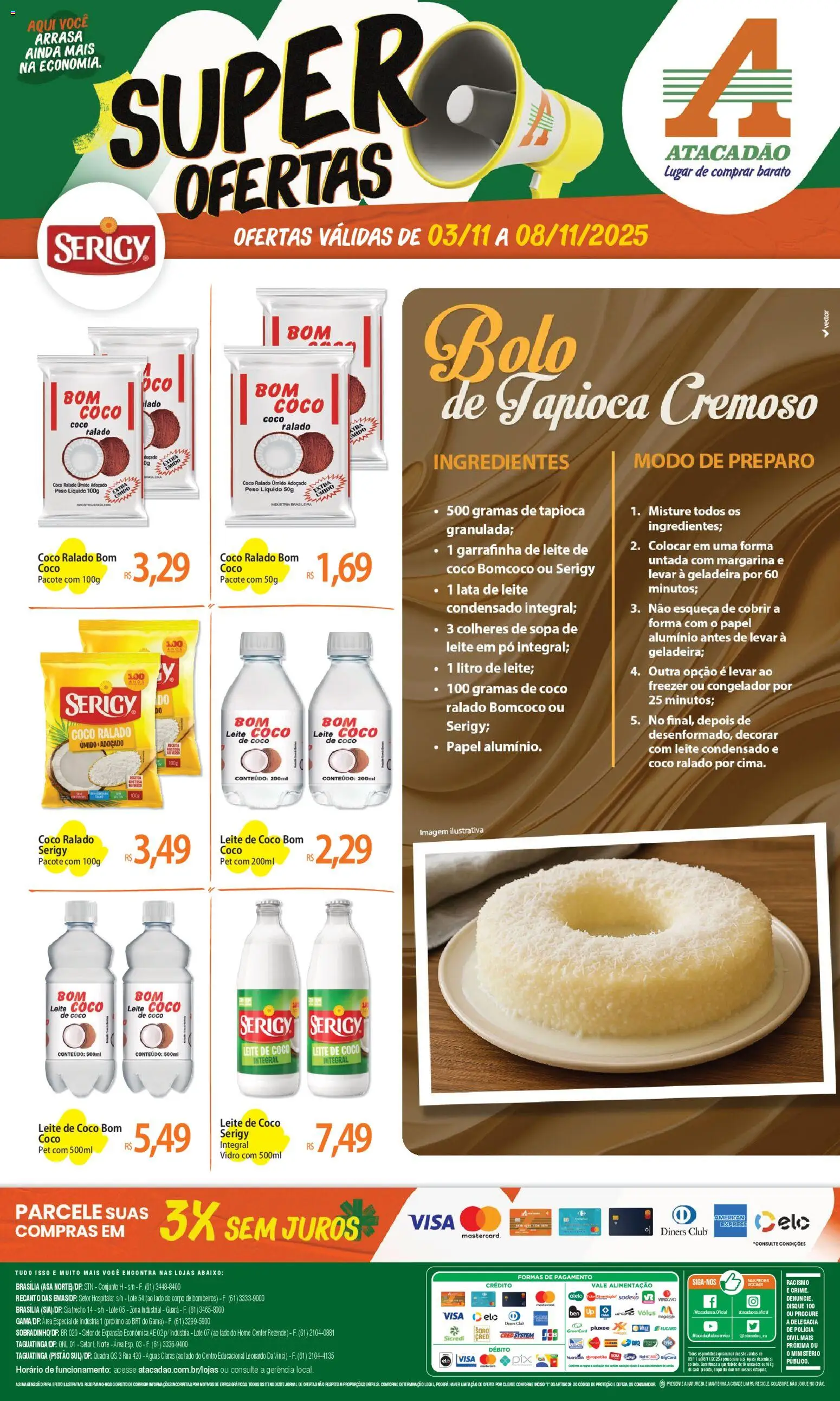 Pré-Visualização do folheto "Ofertas - DF" da loja Atacadão válido a partir de 03/11/2025 - Bolo, Freezer, Leite condensado, Tapioca, Leite, Leite em pó, Pó, Congelador