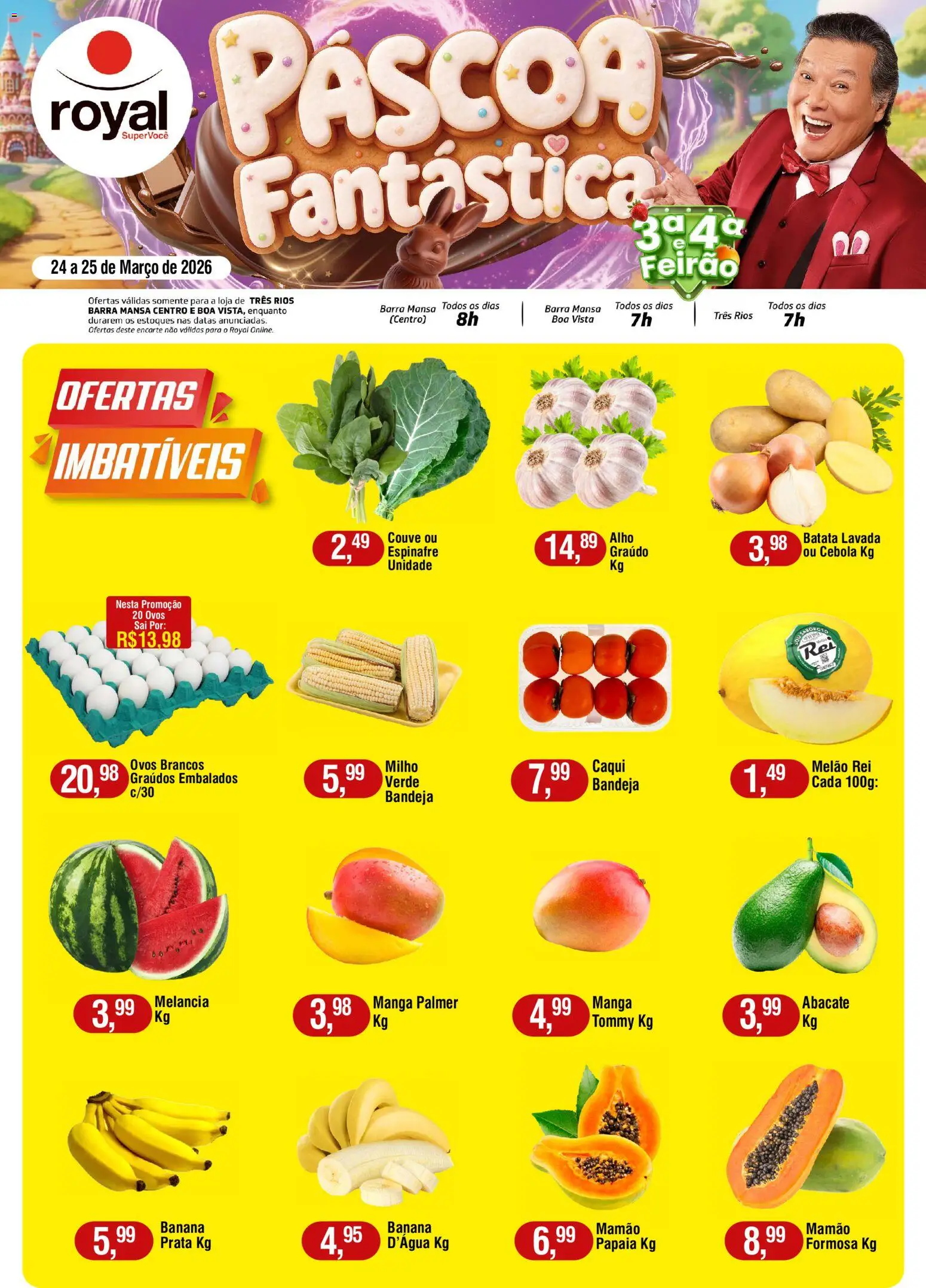 Pré-Visualização do folheto "Royal Supermercados ofertas Feirão" da loja Royal Supermercados válido a partir de 24/03/2026 - Melancia, Batata, Abacate, Couve, Milho, Cebola, Melão, Alho
