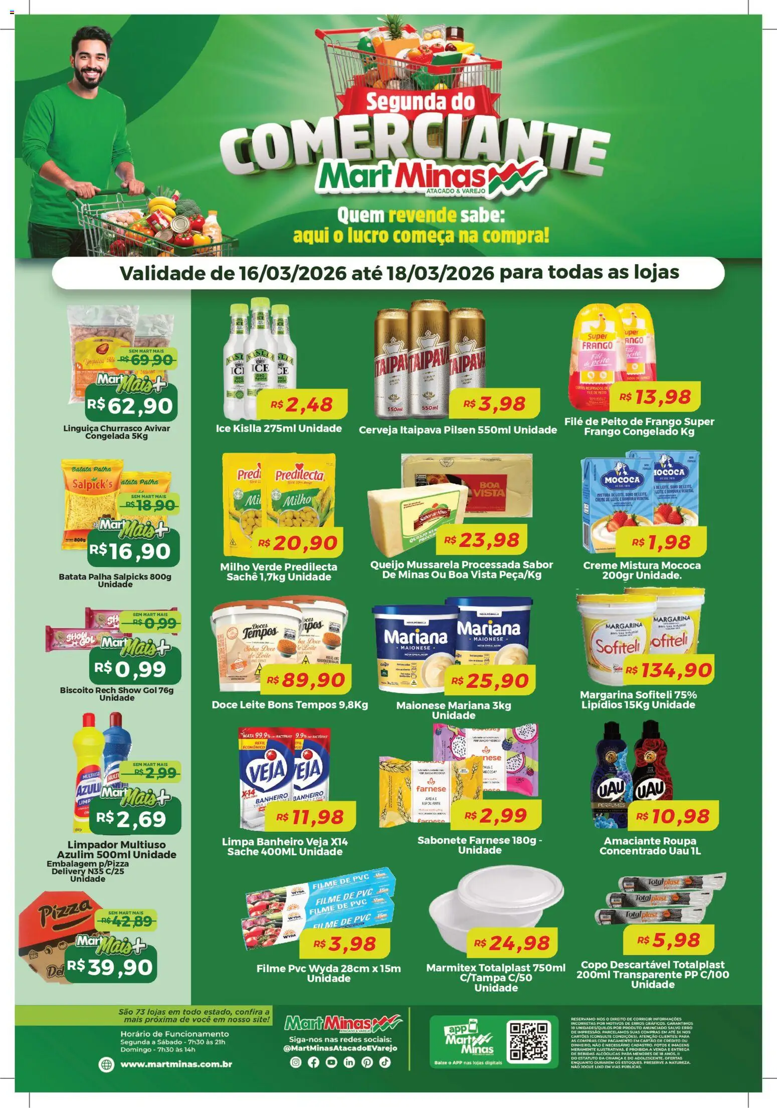 Pré-Visualização do folheto "Mart Minas ofertas Segunda do Comerciante" da loja Mart Minas válido a partir de 16/03/2026 - Biscoito, Queijo, Batata, Frango, Mussarela, Maionese, Creme, Peito de frango