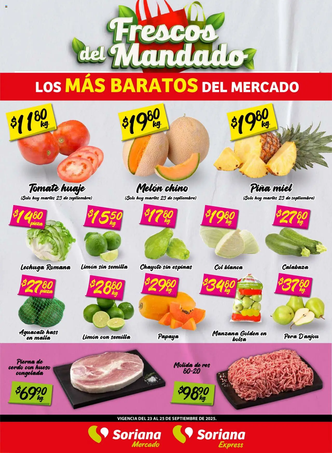 Frescos del Mandado Mercado: Ver, Tab, Chis, Camp, Yuc y Q. Roo Soriana y sus promociones válidas desde el 23/09/2025 - Número de página 1 - Manzana, Bolsa, Tomate, Aguacate, Limón, Pera, Lechuga romana, Melón