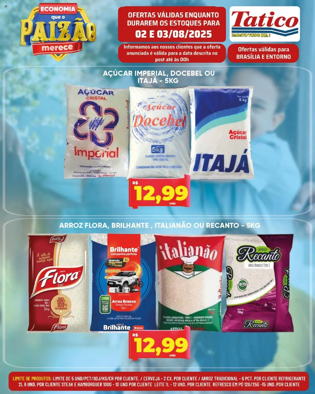 Tatico folheto "Ofertas Fim de Semana" válido a partir de 02/08/2025 - número de página 1 - Hambúrguer, Cerveja, Arroz, Leite, Refrigerante, Pó, Steak, Refresco