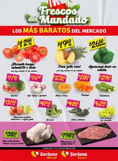 Vista previa las ofertas de la tienda Soriana - Frescos del Mandado Mercado: Ags, Nay, Jal, Qro, Col, Mich, Gto, Hgo, Tlax, Mor, Pue, Gro, Oax, Edo. de Mex, CDMX, Zac y desde el 14/10/2025 