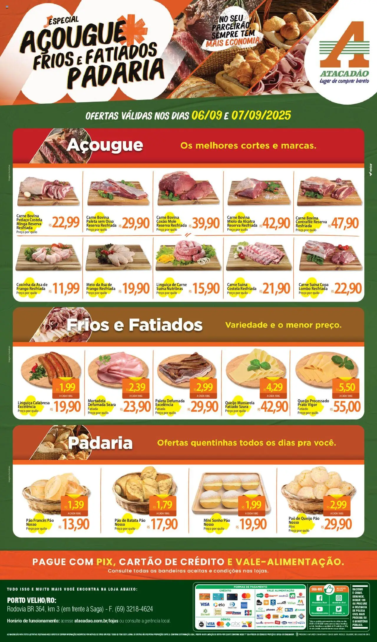 Atacadão folheto "Ofertas - RO" válido a partir de 06/09/2025 - número de página 1 - Pão de queijo, Pão, Batata, Chá, Mortadela, Linguiça, Alcatra, Pão francês