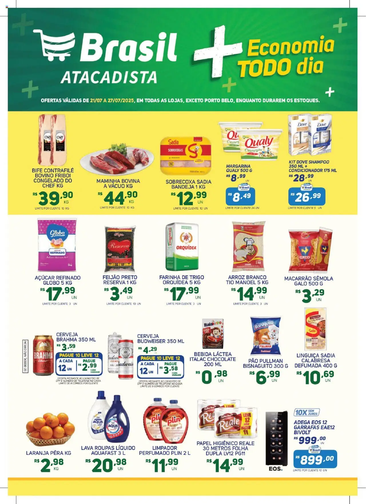 Brasil Atacadista folheto "Ofertas da semana" válido a partir de 21/07/2025 - número de página 1 - Shampoo, Cerveja, Bebida, Feijão, Papel higiênico, Dove, Bandeja, Maminha