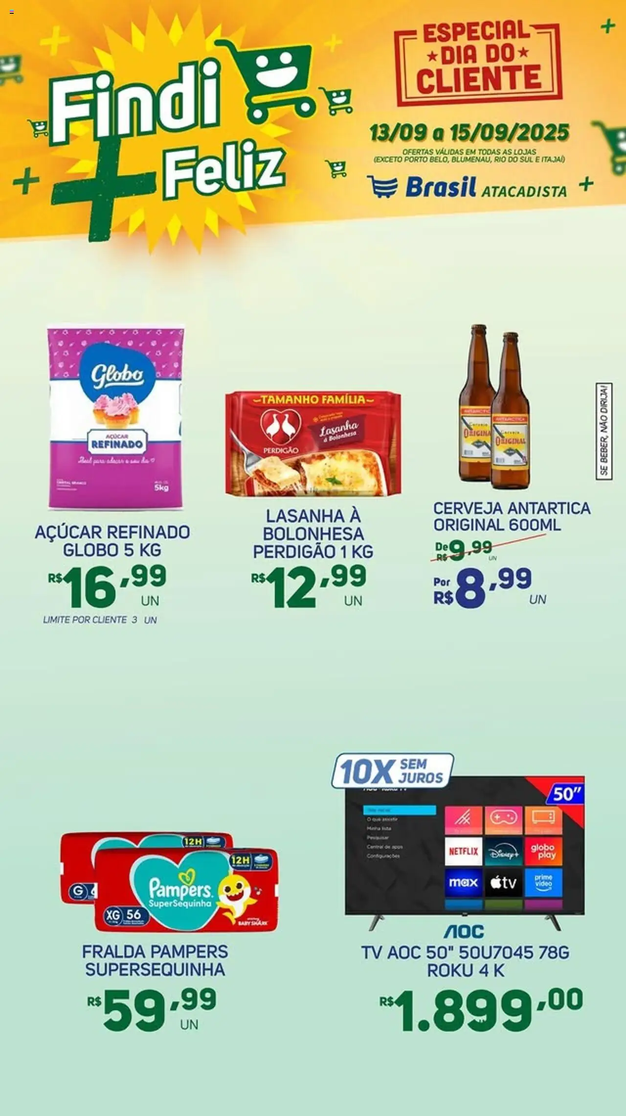 Brasil Atacadista folheto "Ofertas Findi" válido a partir de 13/09/2025 - número de página 1 - Vídeo, Tv, Cerveja, Fralda pampers, Lasanha, Açúcar, Pampers