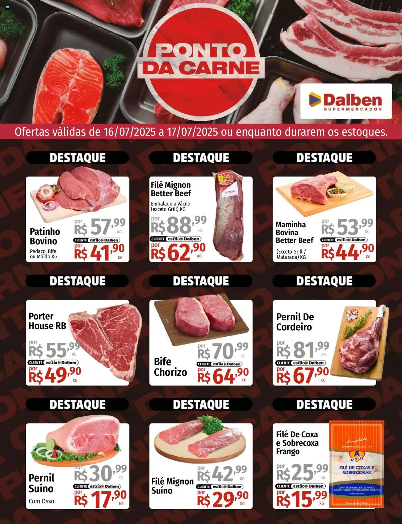 Supermercado Dalben folheto "Ofertas Ponto da Carne" válido a partir de 16/07/2025 - número de página 1 - Grill, Filé mignon, Maminha, Pernil, Cordeiro, Carne, Frango