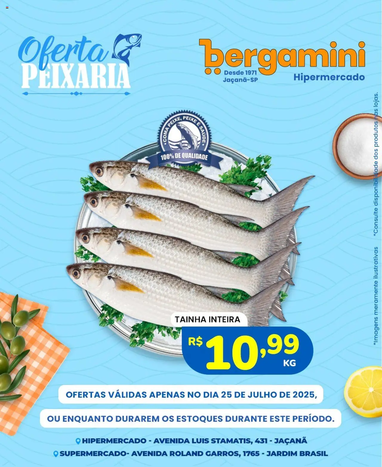 Supermercado Bergamini folheto "Ofertas Peixaria" válido a partir de 25/07/2025 - número de página 1 - Peixe