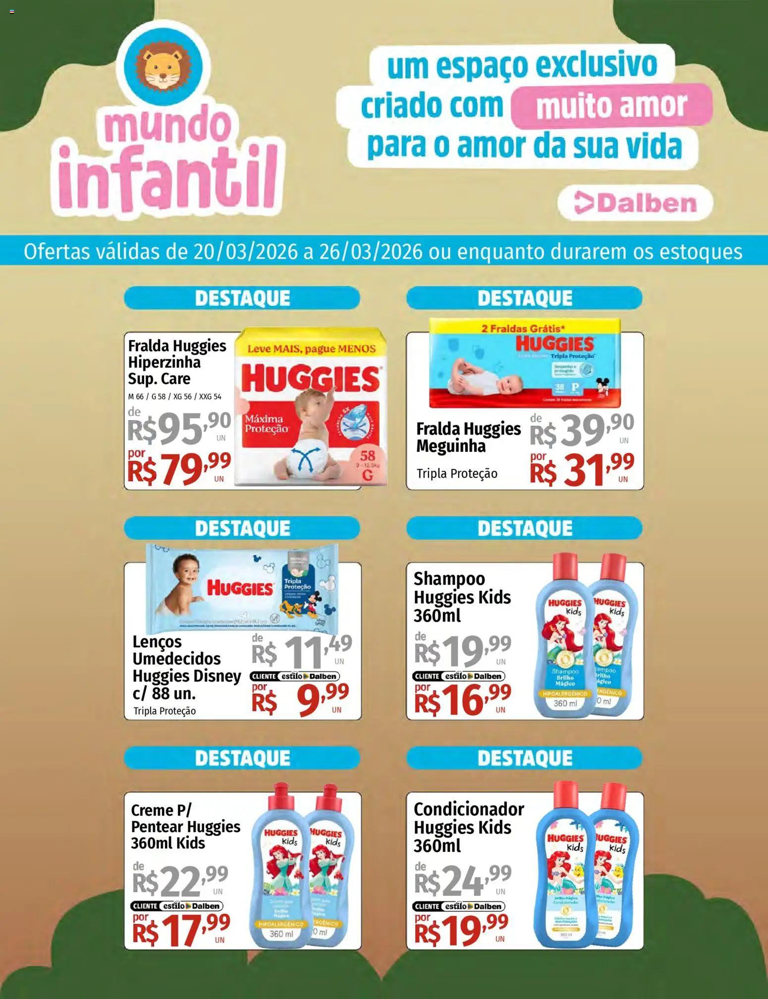 Pré-Visualização do folheto "Supermercado Dalben ofertas Mundo Infantil" da loja Supermercado Dalben válido a partir de 20/03/2026 - Shampoo, Fraldas, Creme, Lenços umedecidos, Condicionador
