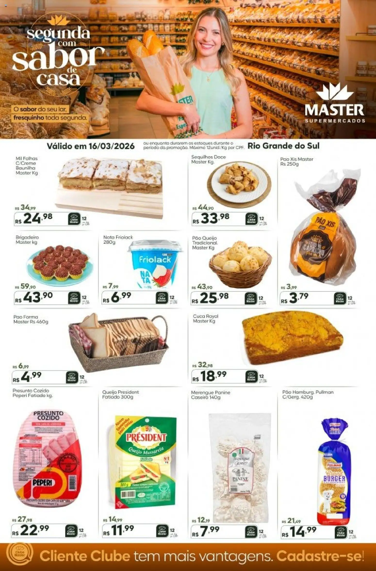 Pré-Visualização do folheto "Master ofertas do Dia" da loja Master válido a partir de 16/03/2026 - Pão, Queijo, Doce, Mussarela, Baunilha, Presunto