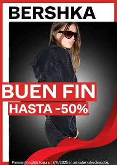 Vista previa las ofertas de la tienda Bershka - Buen Fin desde el 13/11/2025 