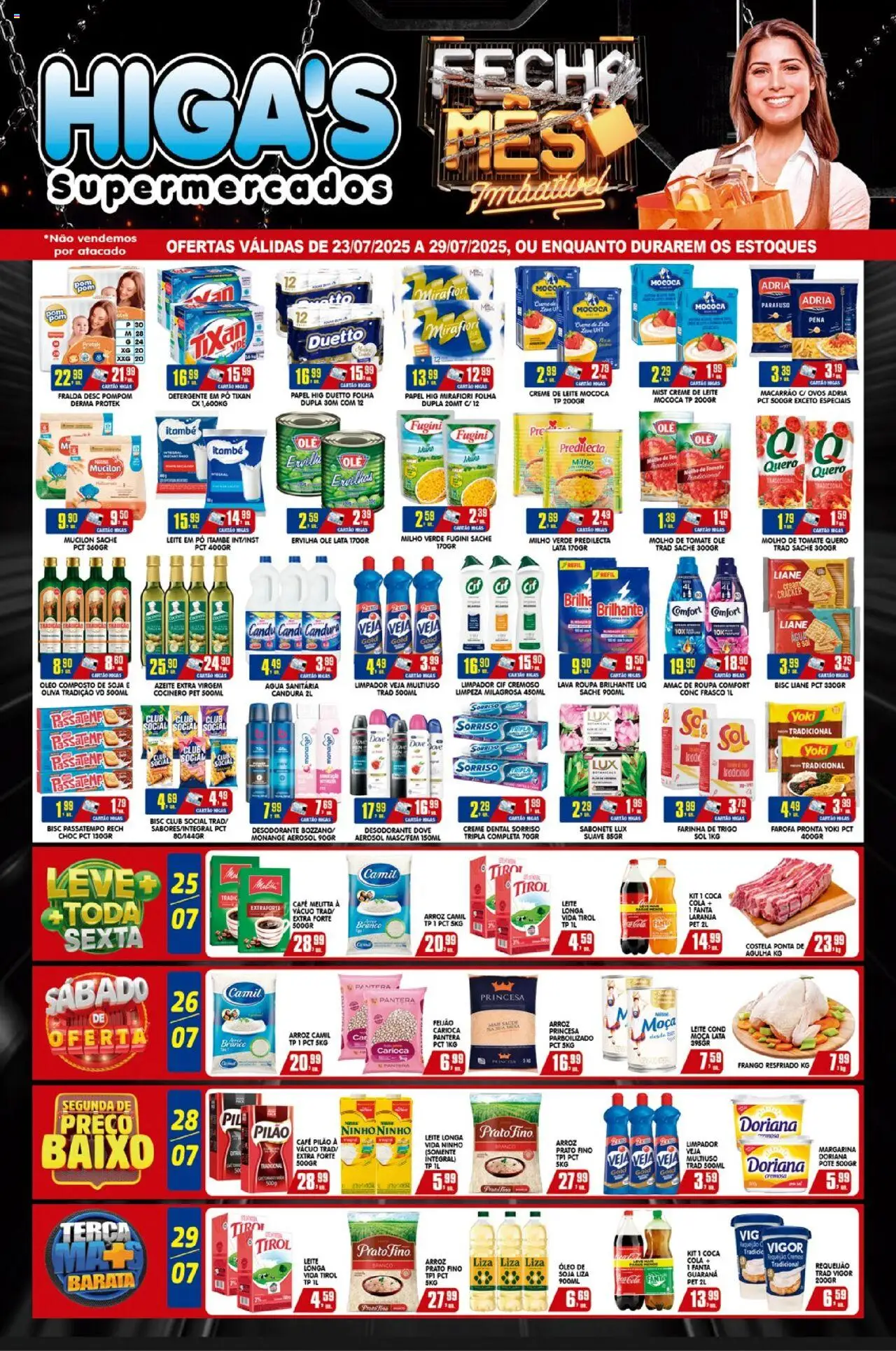 Higa's Supermercado folheto "Ofertas da semana" válido a partir de 23/07/2025 - número de página 1 - Água, Desodorante, Sabonete, Soja, Água sanitária, Margarina, Ervilha, Creme dental