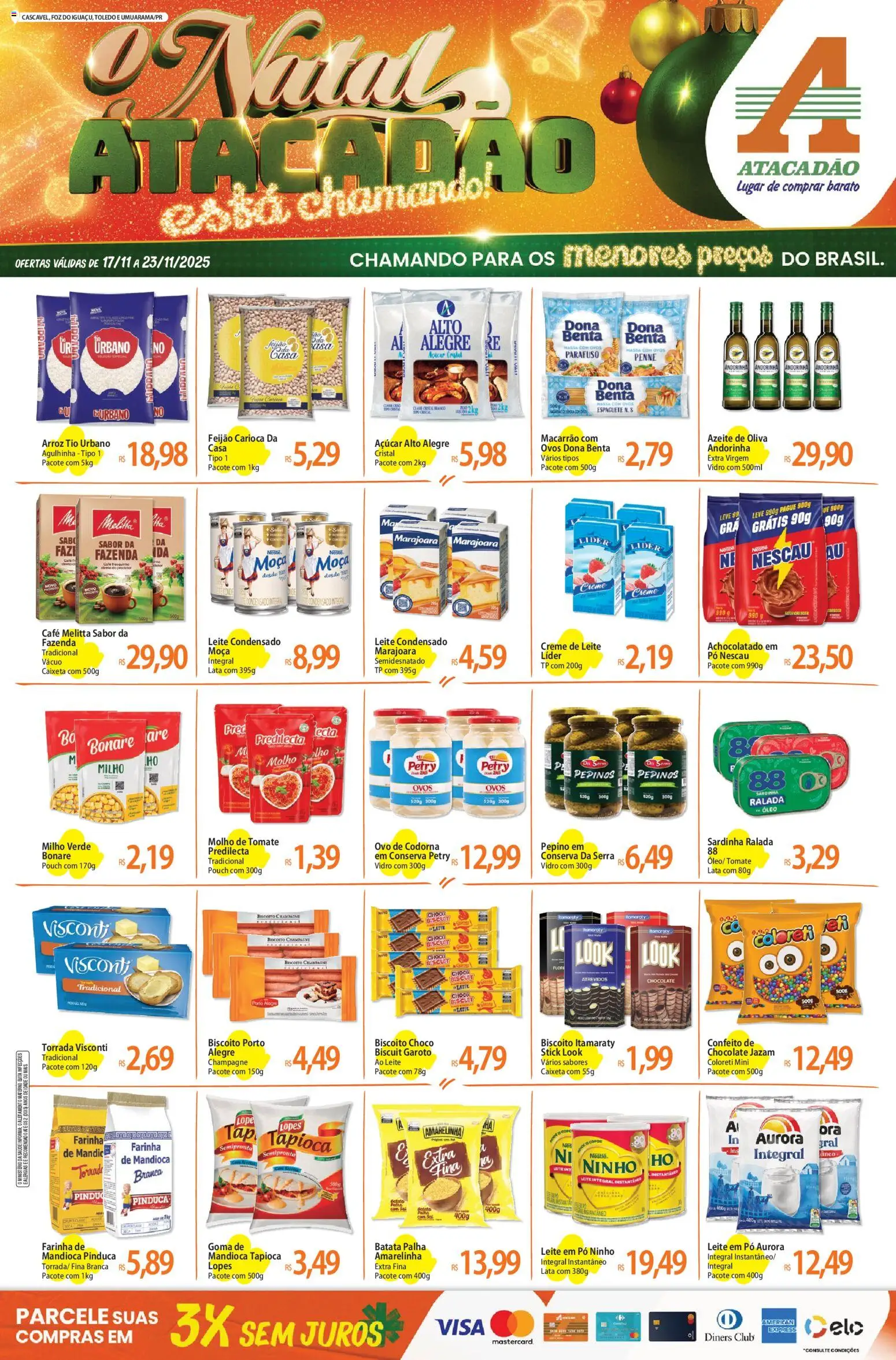 Pré-Visualização do folheto "Ofertas - PR" da loja Atacadão válido a partir de 17/11/2025 - Biscoito, Leite, Açúcar, Creme de leite, Pó, Batata palha, Champagne, Farinha de mandioca