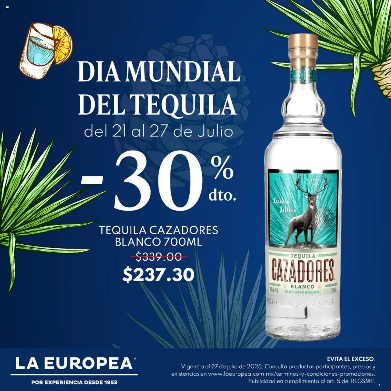 Catálogo Dia Mundial Del Tequila La Europea y sus promociones válidas desde el 23/07/2025 - Número de página 1 - Tequila