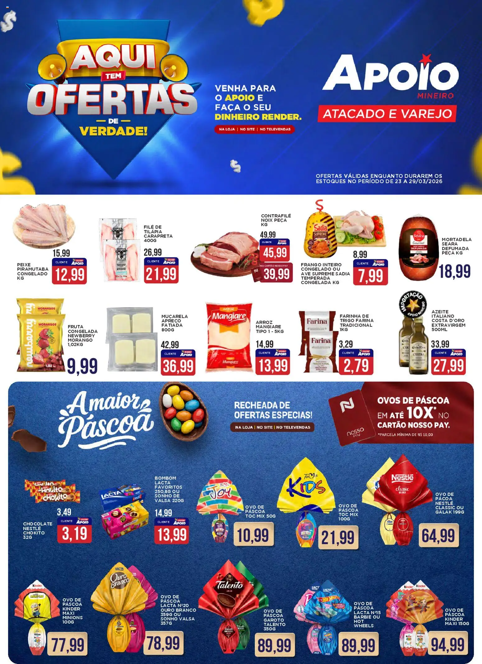 Pré-Visualização do folheto "Apoio Mineiro - Ofertas da semana" da loja Apoio Mineiro válido a partir de 23/03/2026 - Ovo de páscoa, Chocolate, Ovos, Arroz, Azeite, Bombom, Tilápia, Frango inteiro