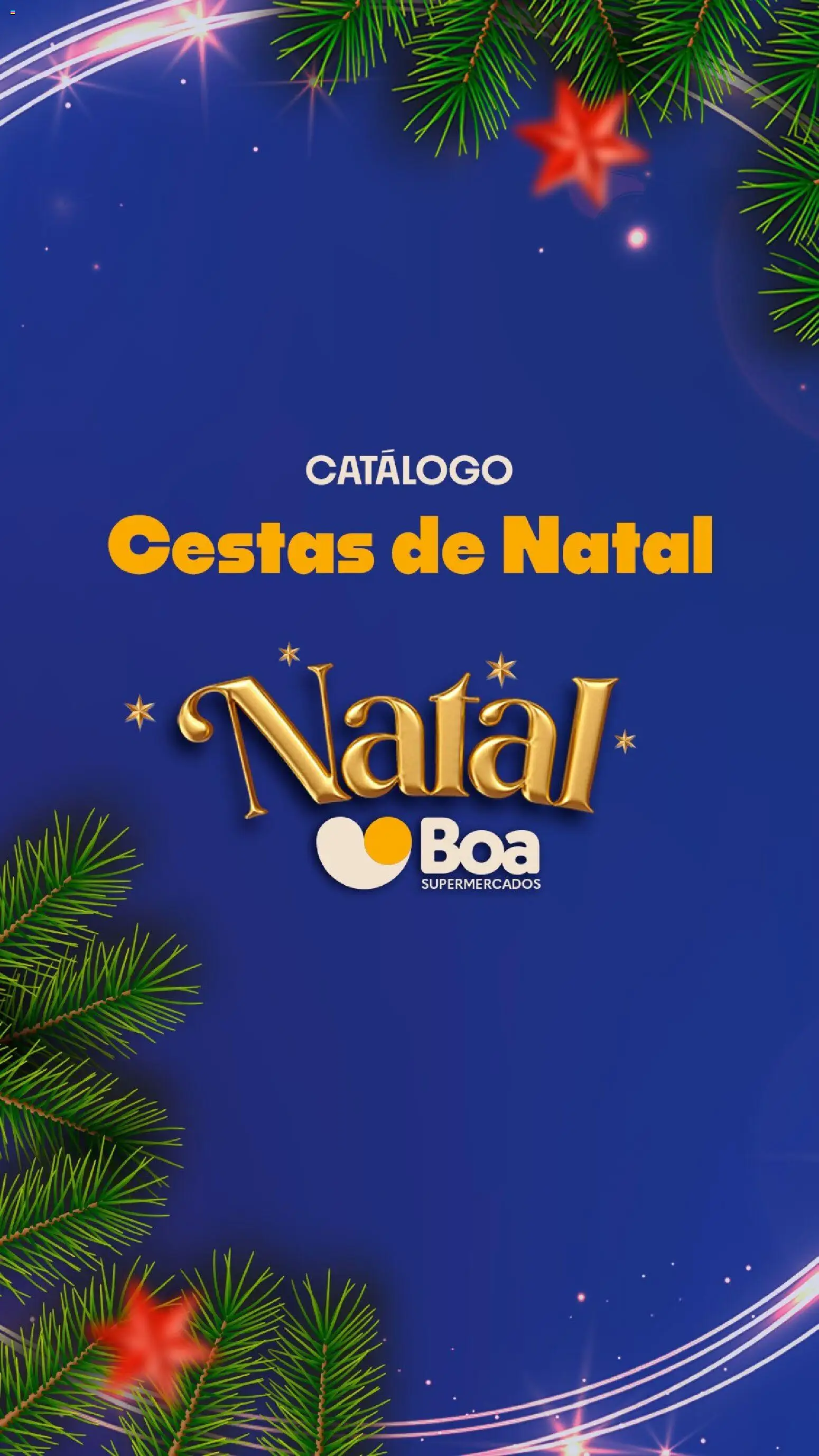 Pré-Visualização do folheto "Ofertas Cestas Natal" da loja Boa Supermercados válido a partir de 09/12/2025