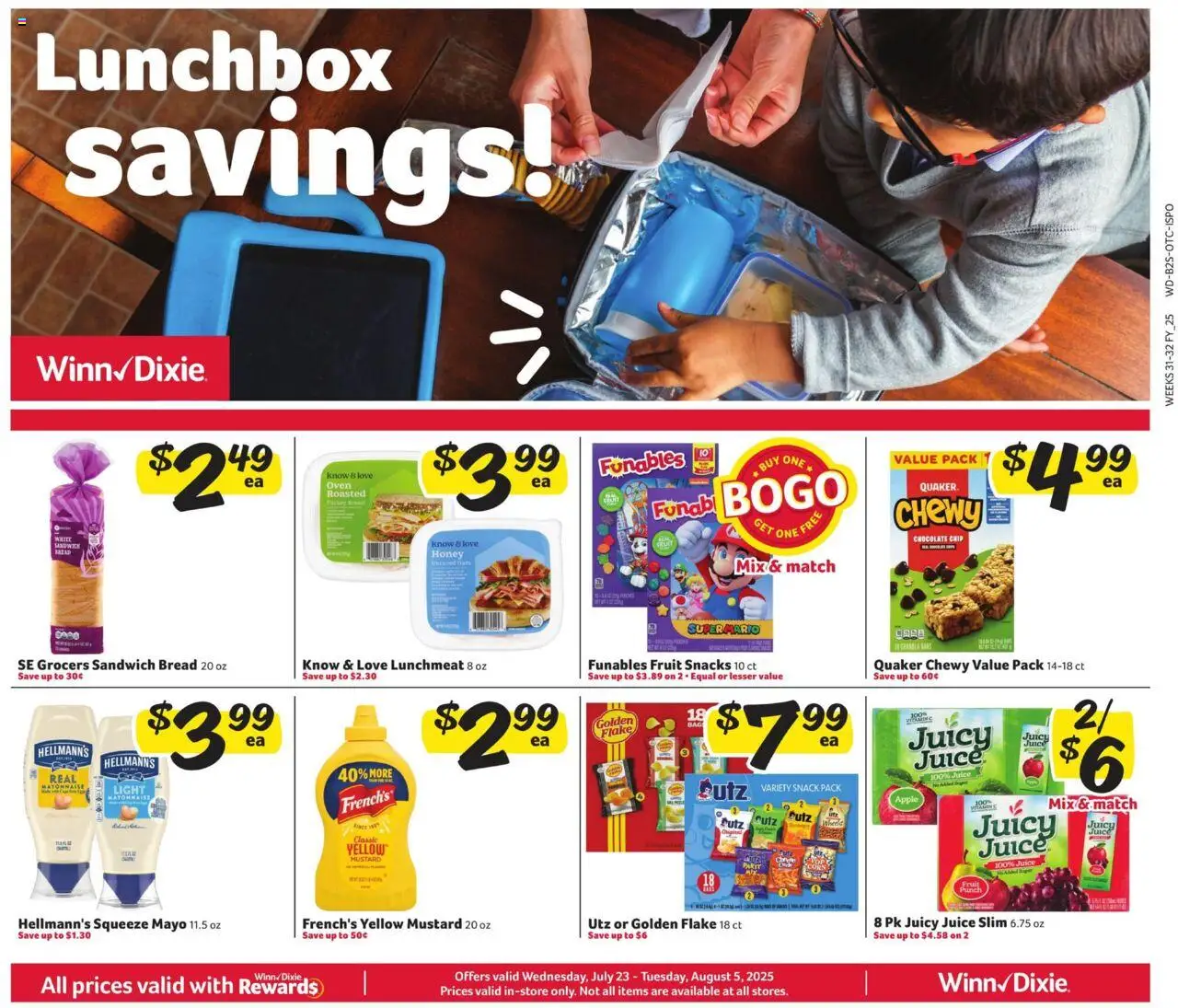 Winn Dixie In-Store Flyer from 07/23/2025 - Flyer - Page number 1 - Turkey, Snacks, Fruit, Bread, Juice, Ham, Mayonnaise, Chocolate Chip