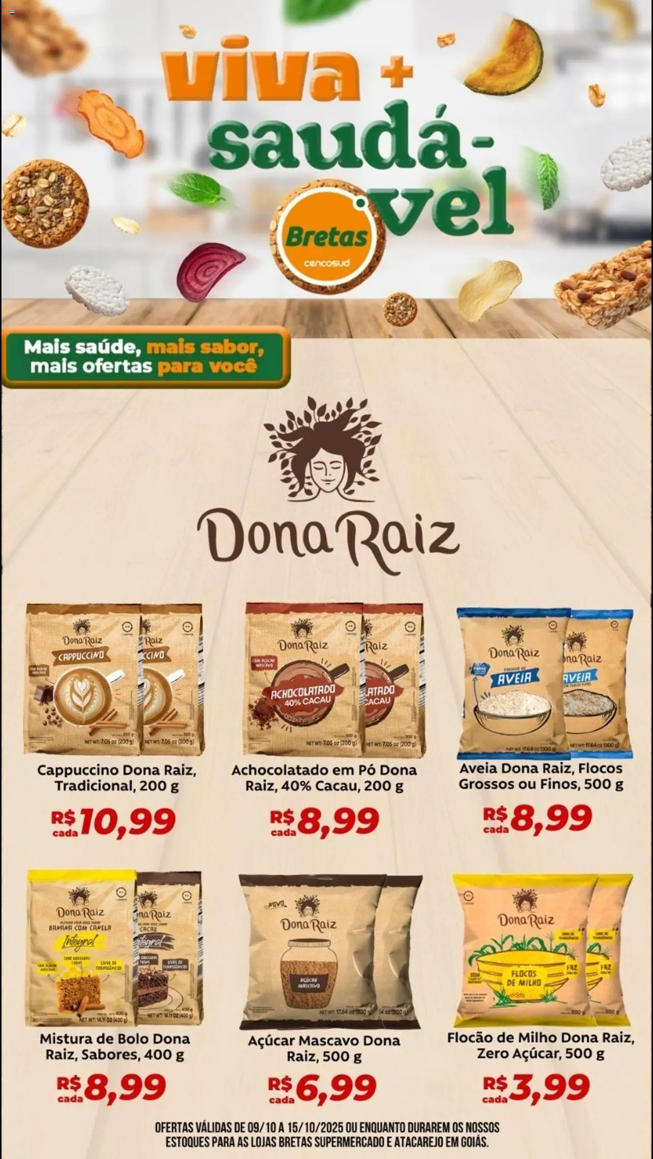Bretas folheto "Ofertas Dona Raiz" válido a partir de 09/10/2025 - número de página 1 - Bolo, Canela, Açúcar, Milho, Pó, Cappuccino, Achocolatado, Flocos