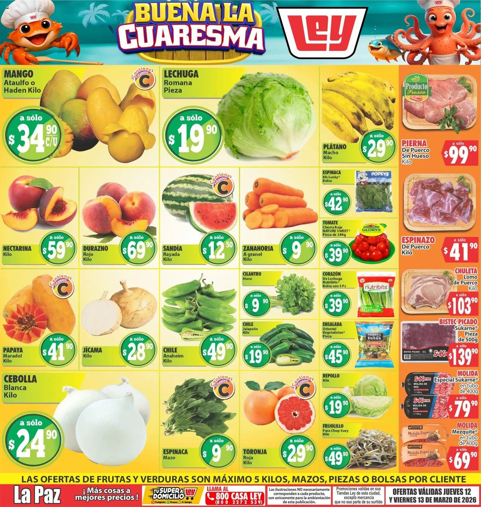 Vista previa las ofertas de la tienda Casa Ley - Casa Ley folleto Las ofertas de frutas y verdunas La Paz desde el 12/03/2026 