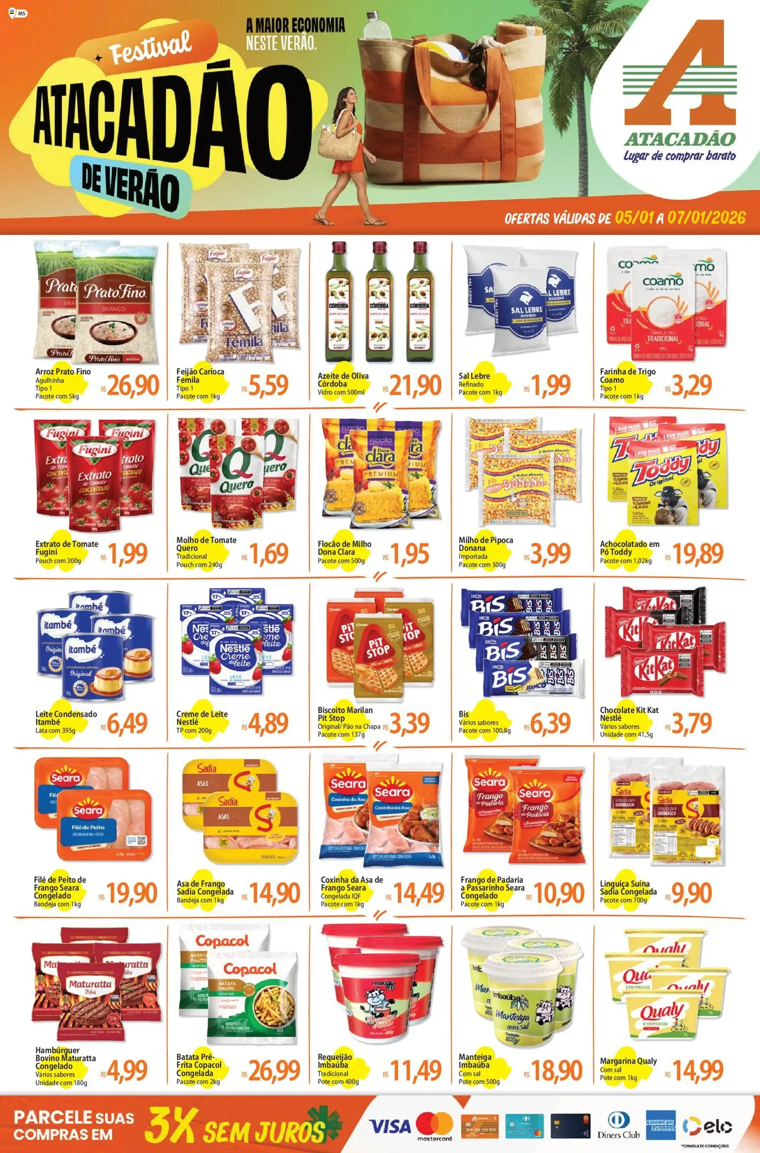 Pré-Visualização do folheto "Ofertas - MS" da loja Atacadão válido a partir de 05/01/2026 - Sal, Pão, Pipoca, Batata, Creme, Molho de tomate, Farinha, Achocolatado