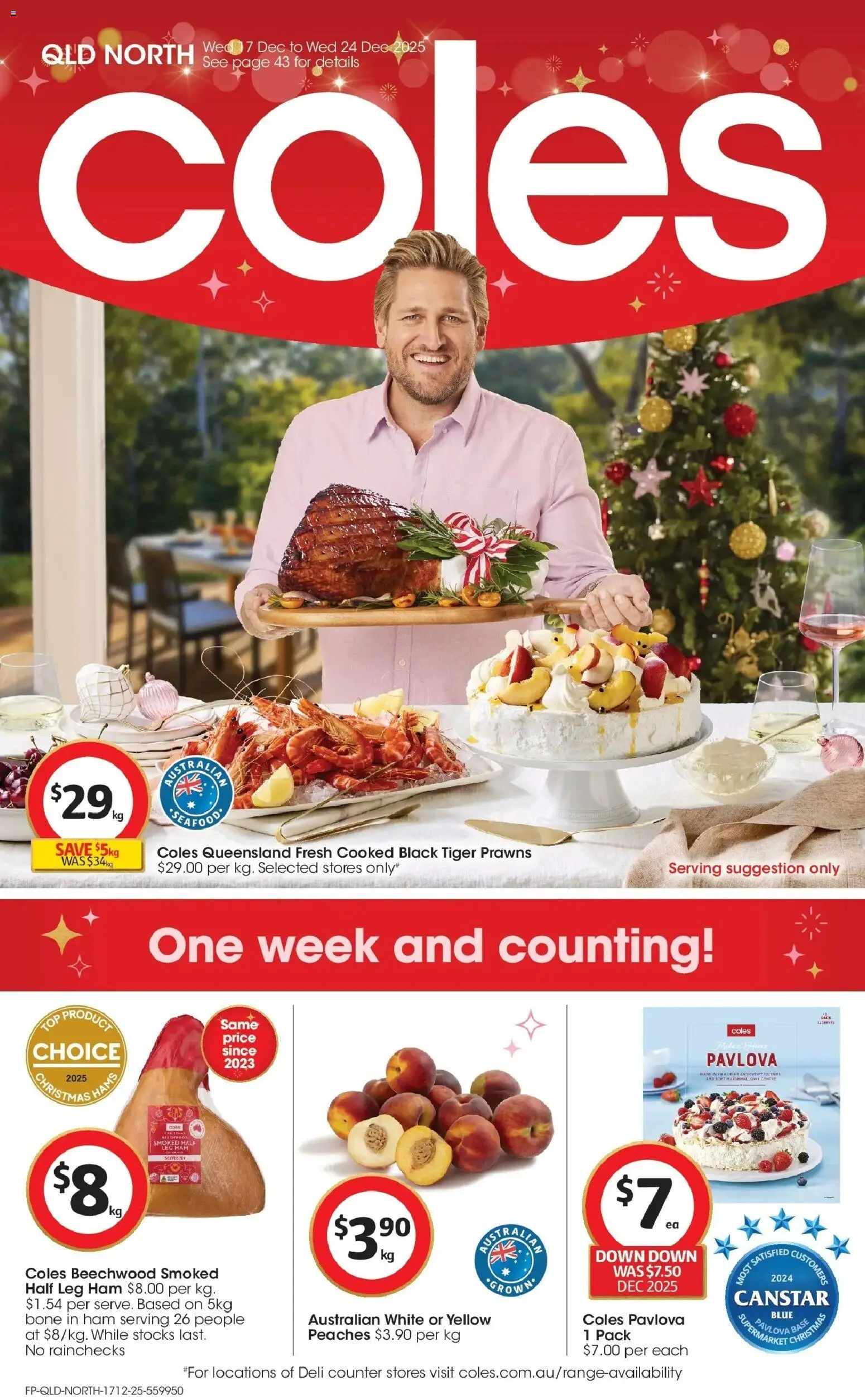 Preview of catalogue Catalogue QLD North from shop Coles valid 17/12/2025 - Peaches, Ham, Prawns, Pavlova