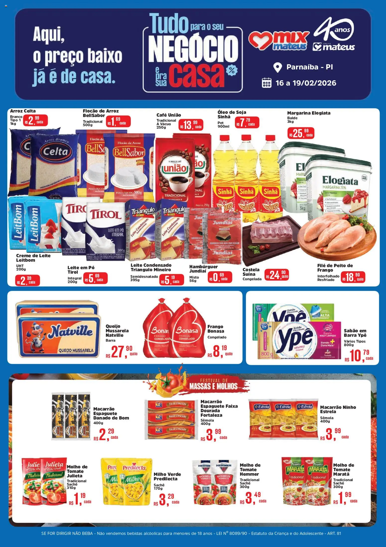 Pré-Visualização do folheto "Ofertas Tudo Para sua Casa e Negocio" da loja Mateus válido a partir de 16/02/2026