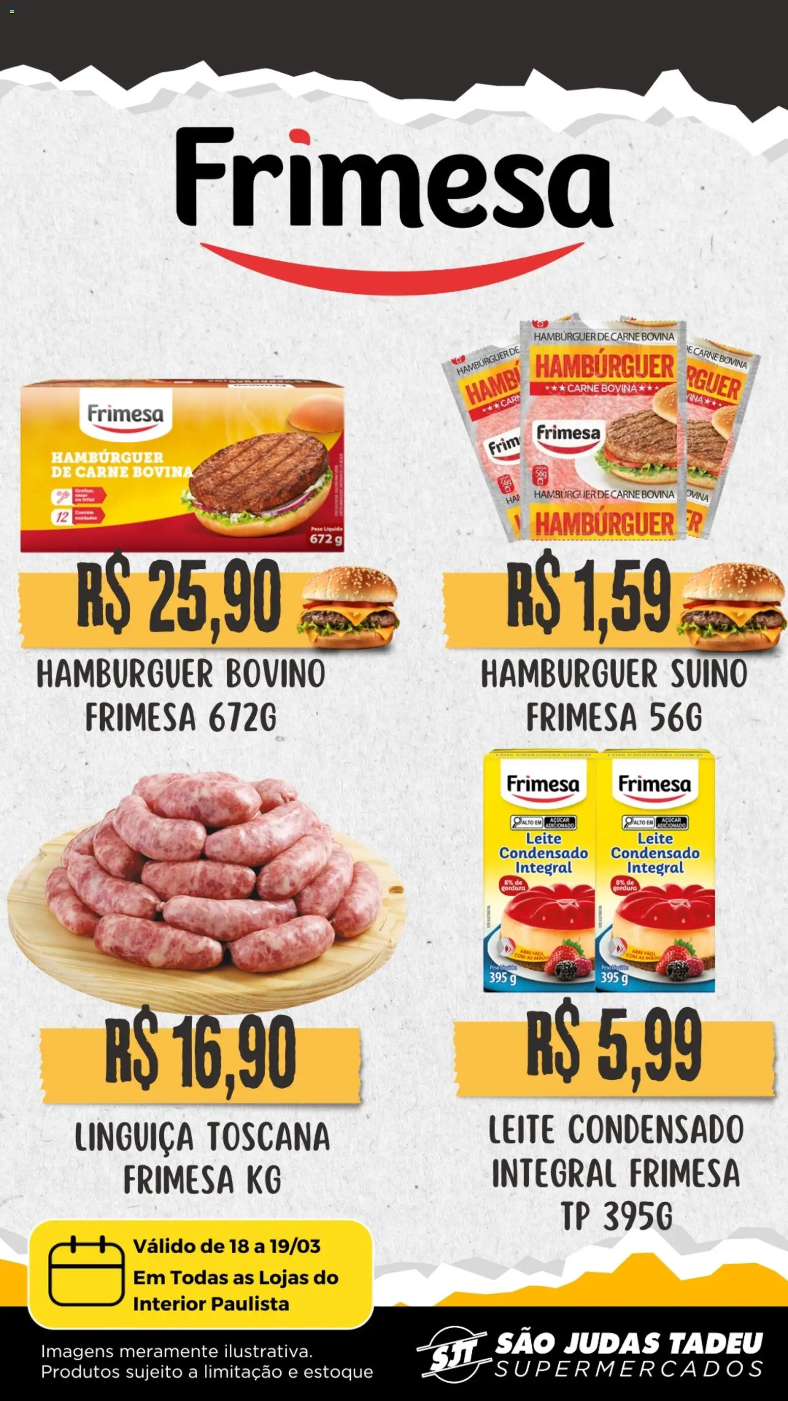 Pré-Visualização do folheto "São Judas Tadeu ofertas Frimesa" da loja São Judas Tadeu válido a partir de 18/03/2026