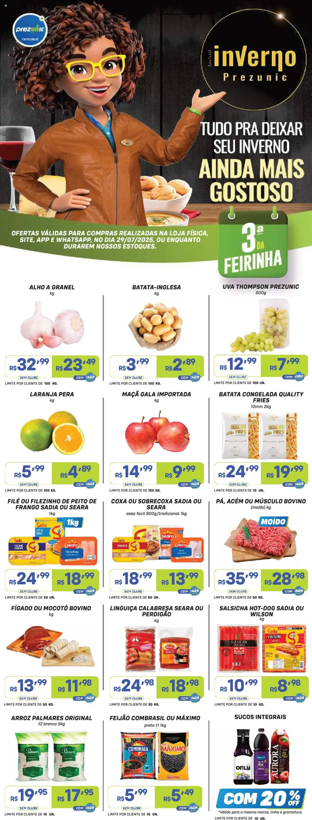 Prezunic folheto "Encarte" válido a partir de 29/07/2025 - número de página 1 - Uva, Salsicha, Arroz, Feijão, Linguiça, Alho, Músculo bovino, Acém