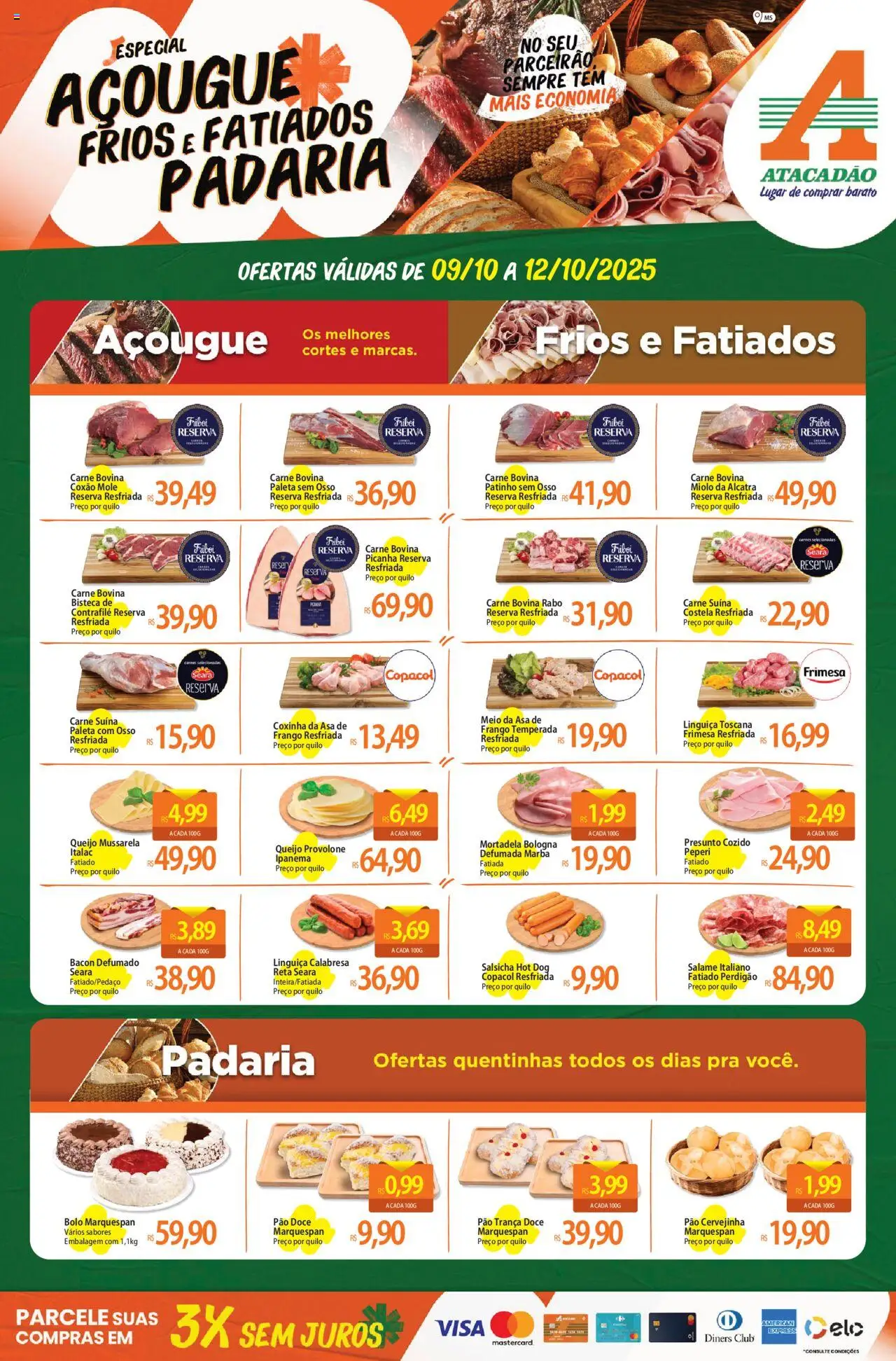 Pré-Visualização do folheto "Ofertas - MS" da loja Atacadão válido a partir de 09/10/2025 - Salsicha, Carne, Mussarela, Linguiça, Alcatra, Presunto, Provolone, Coxão mole