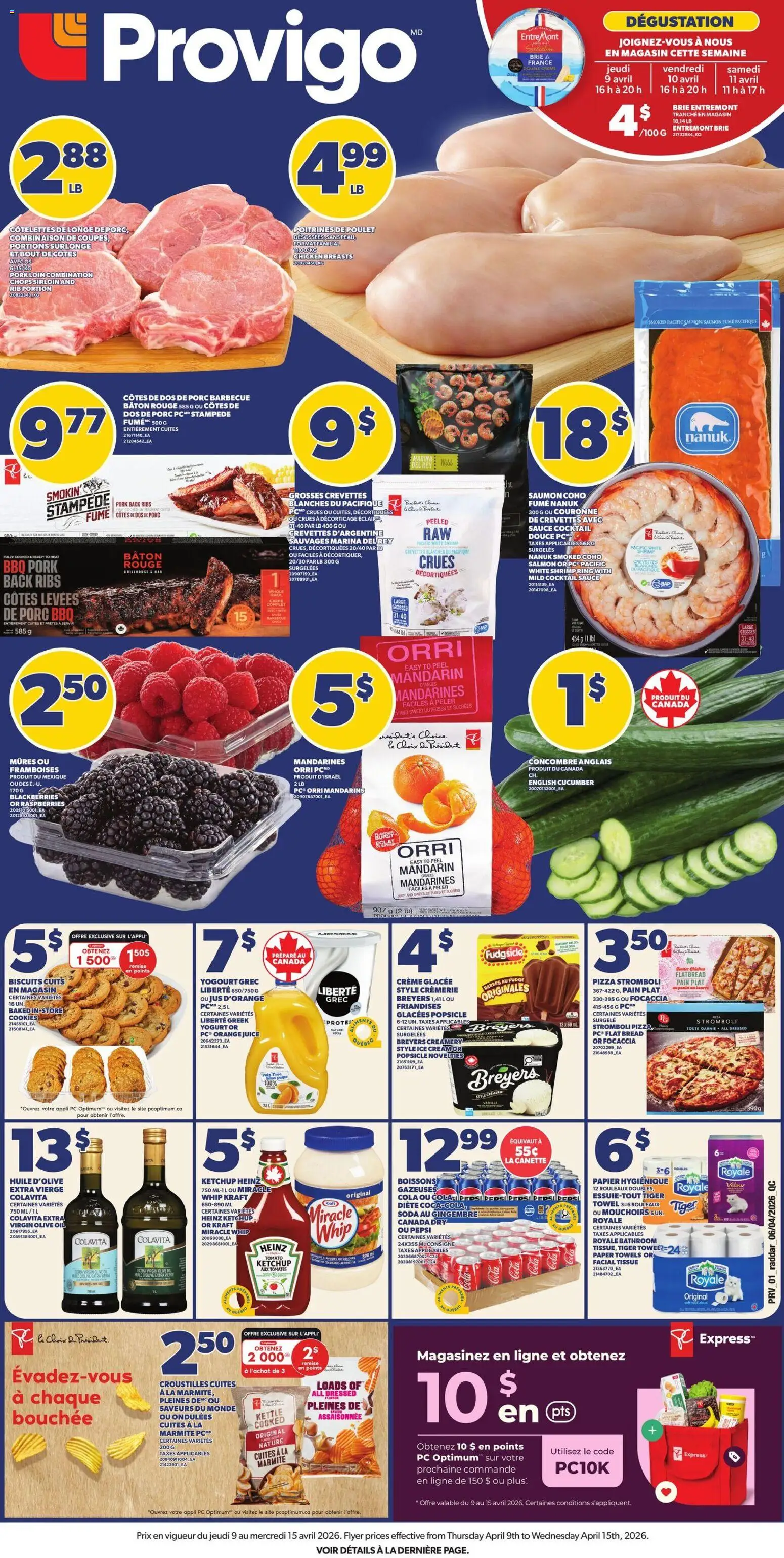 Preview of leaflet Provigo weekly flyer / circulaire from shop Provigo is valid from Apr 09, 2026 - Pizza, Bread, Oil, Protein, Tomato, Biscuits, Popsicle, English cucumber