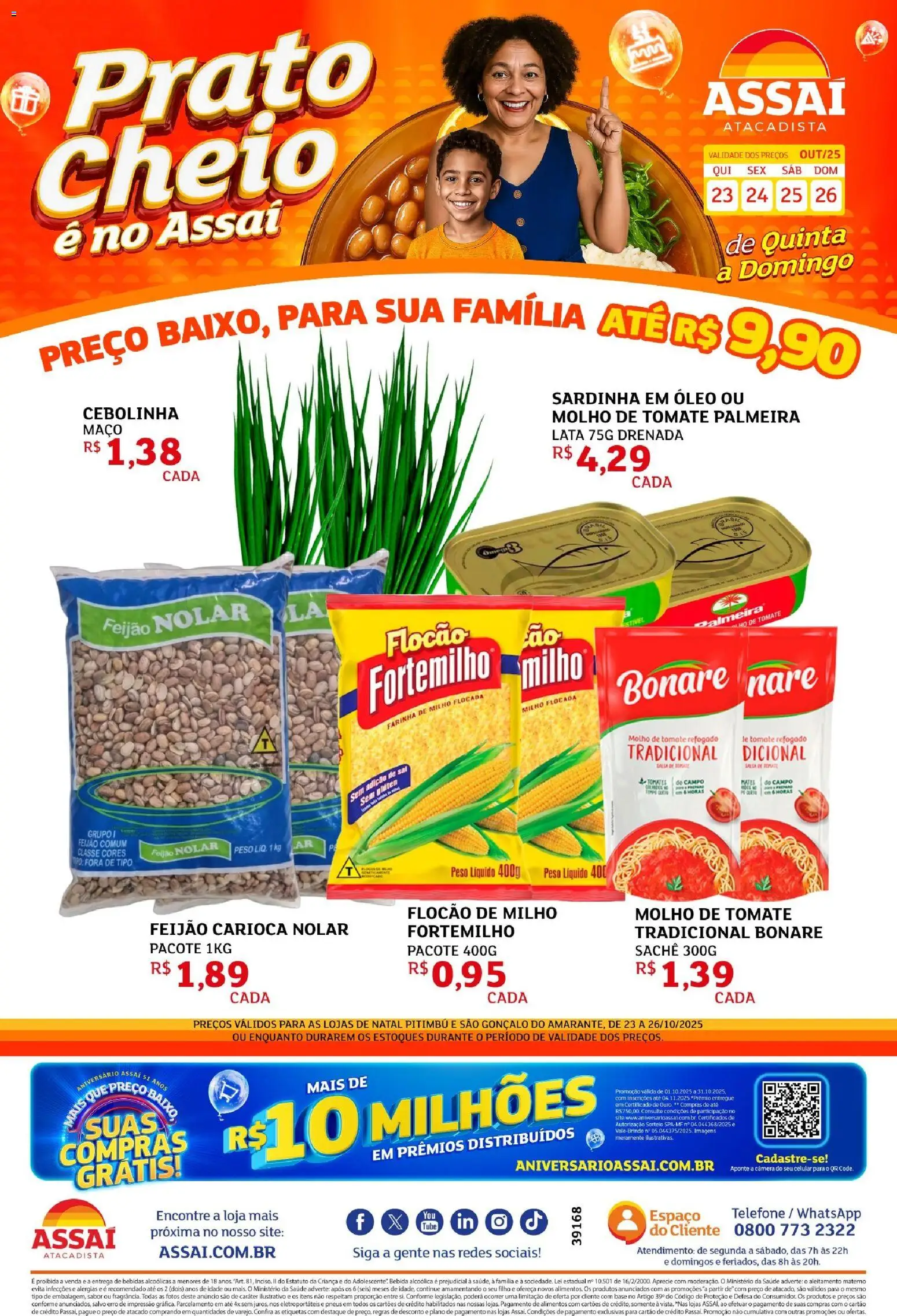 Assaí Atacadista folheto "Encarte - RN" válido a partir de 23/10/2025 - número de página 1 - Celular, Bebidas, Óleo, Base, Feijão, Milho, Sardinha, Alho