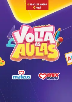 Pré-Visualização do folheto "Ofertas Voltas às Aulas" da loja Mateus válido a partir de 16/01/2026