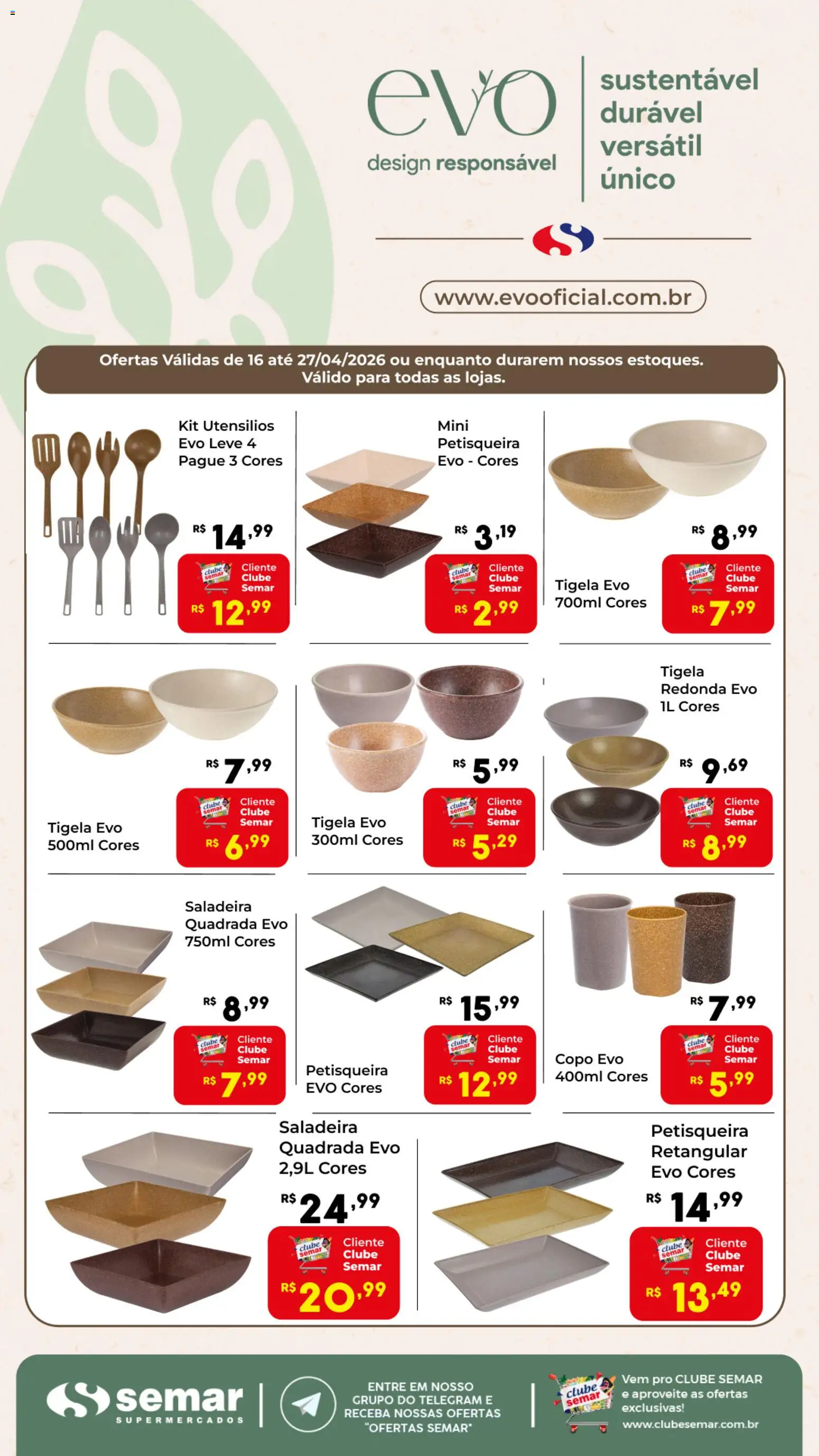 Pré-Visualização do folheto "Semar Supermercado ofertas Evo" da loja Semar Supermercado válido a partir de 16/04/2026 - Tigela